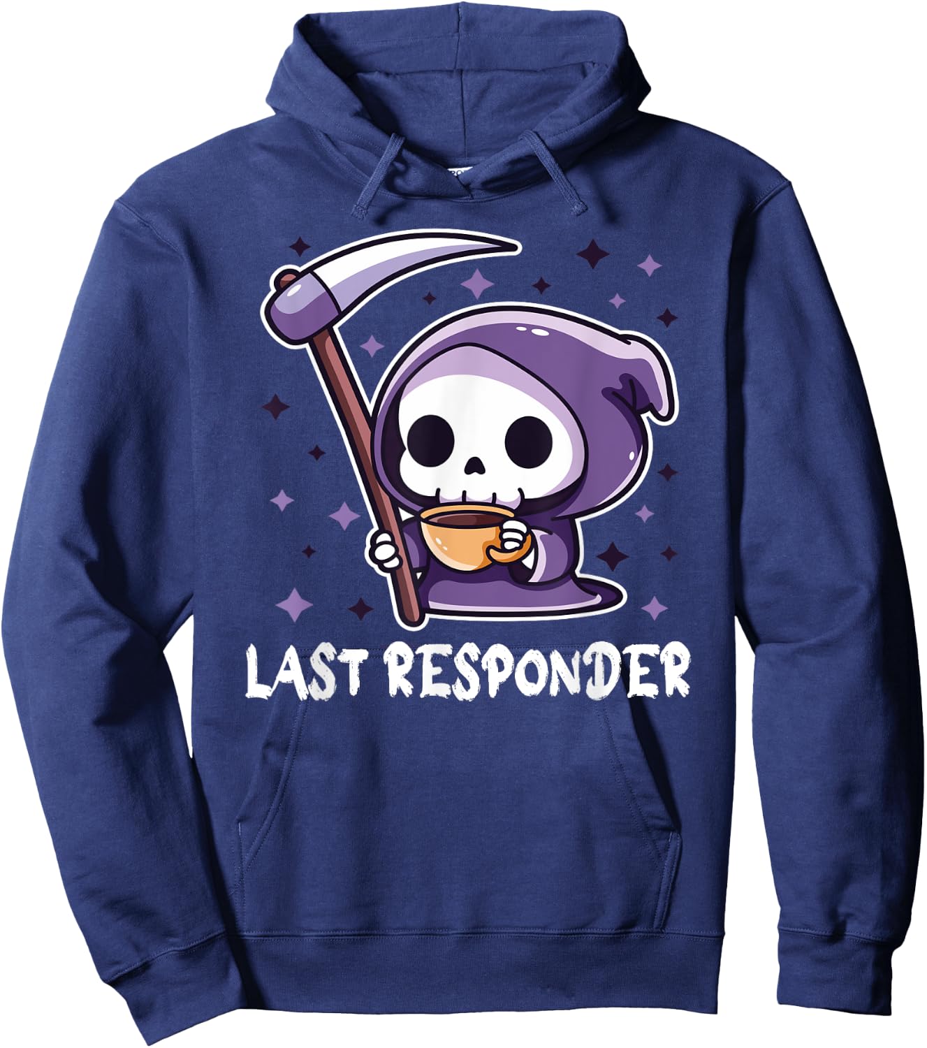 Last Responder Funny Mortician Grim Reaper Goth Meme Hoodie - Hoodie | Navy