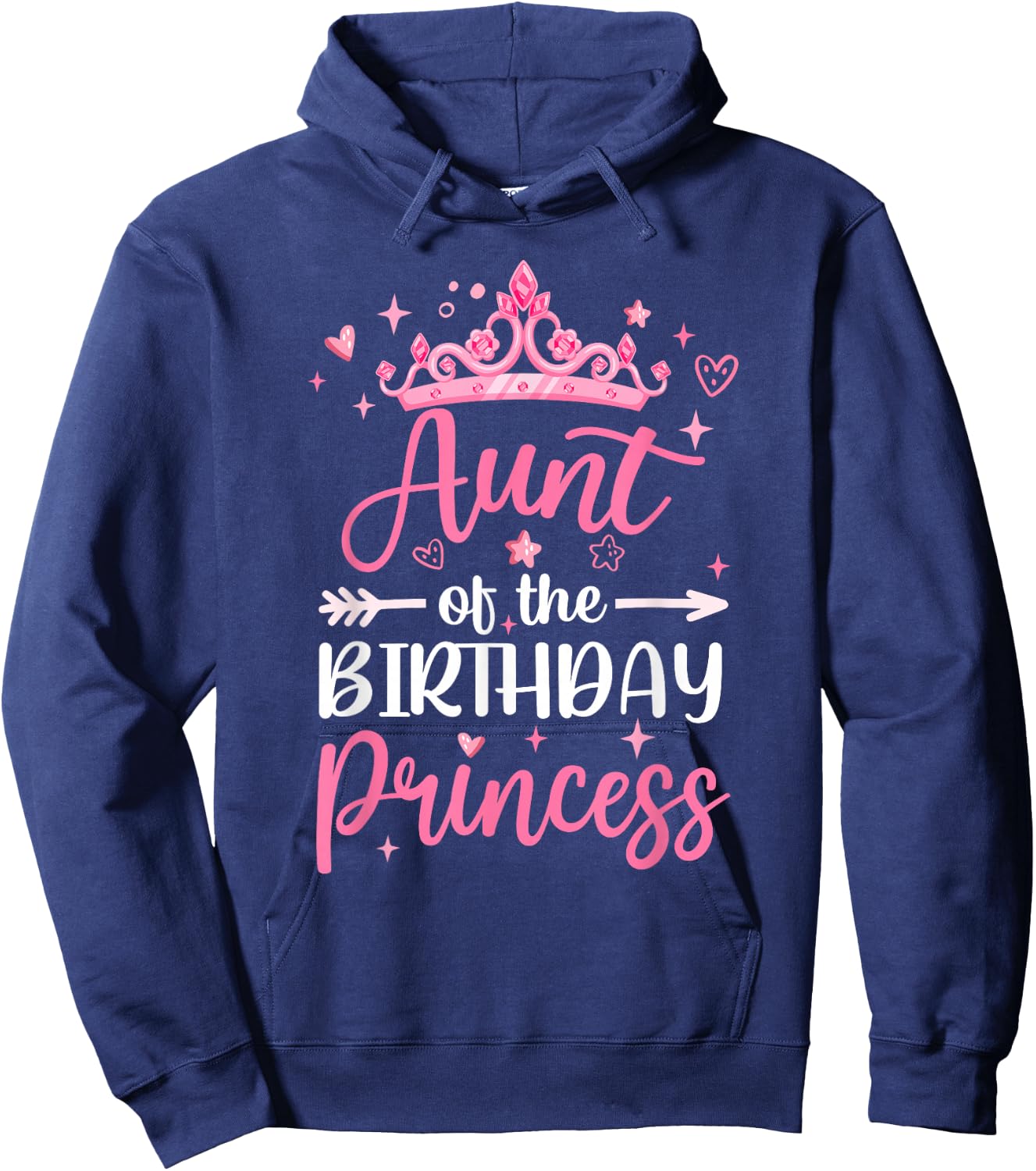 Aunt Of The Birthday Princess Birthday Girl Kid Family Hoodie - Hoodie | Navy