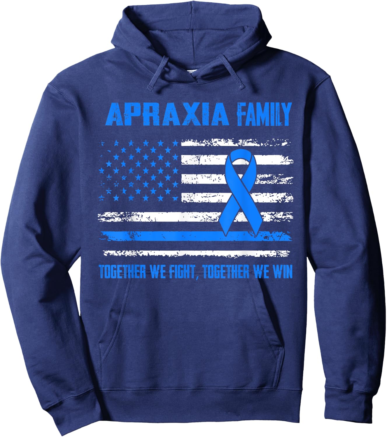 Apraxia Awareness Family Together We Fight Together We Win Hoodie - Hoodie | Navy