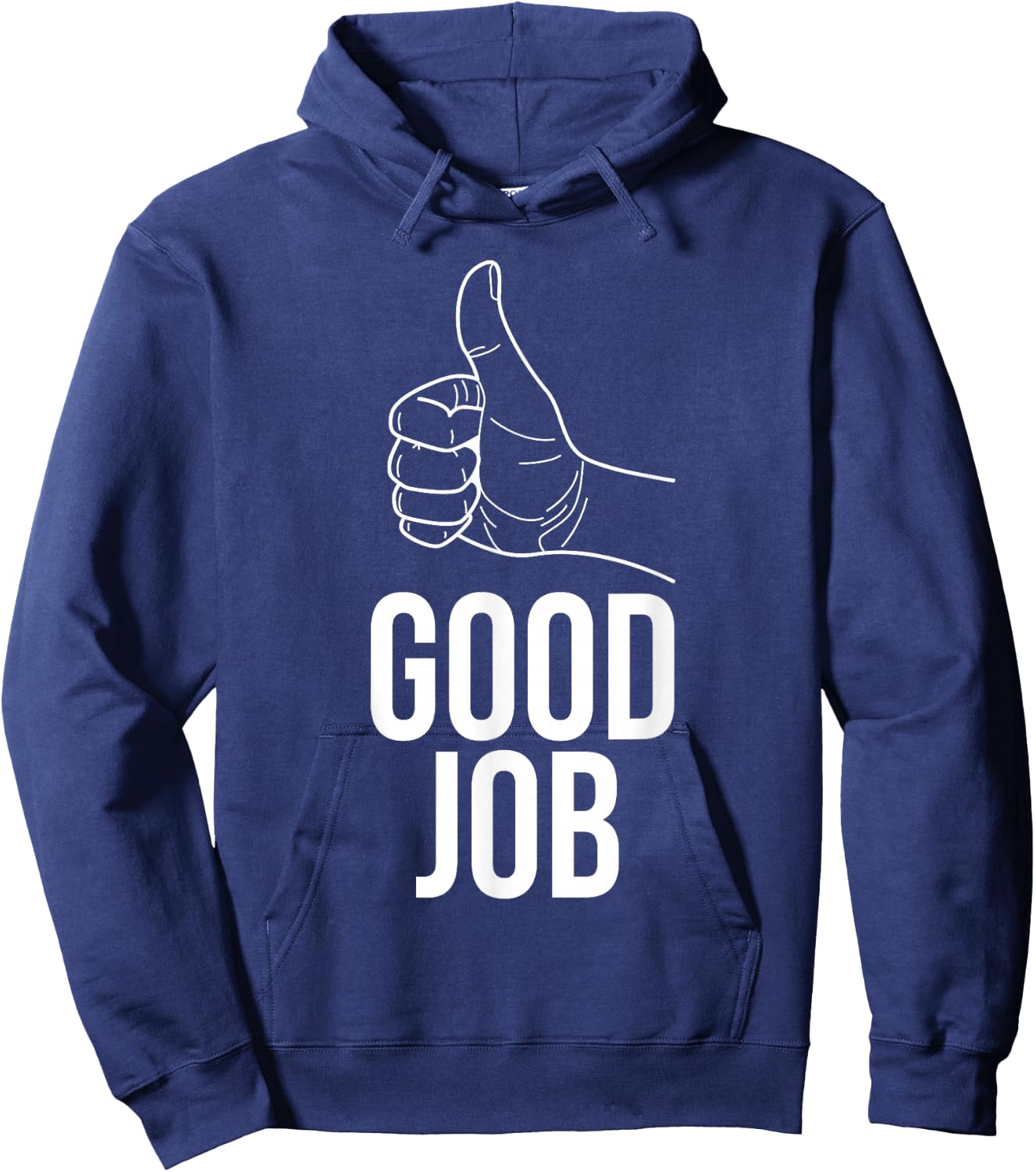 Good Job Thumbs Up T Shirt Positive Apparel Hoodie - Hoodie | Navy