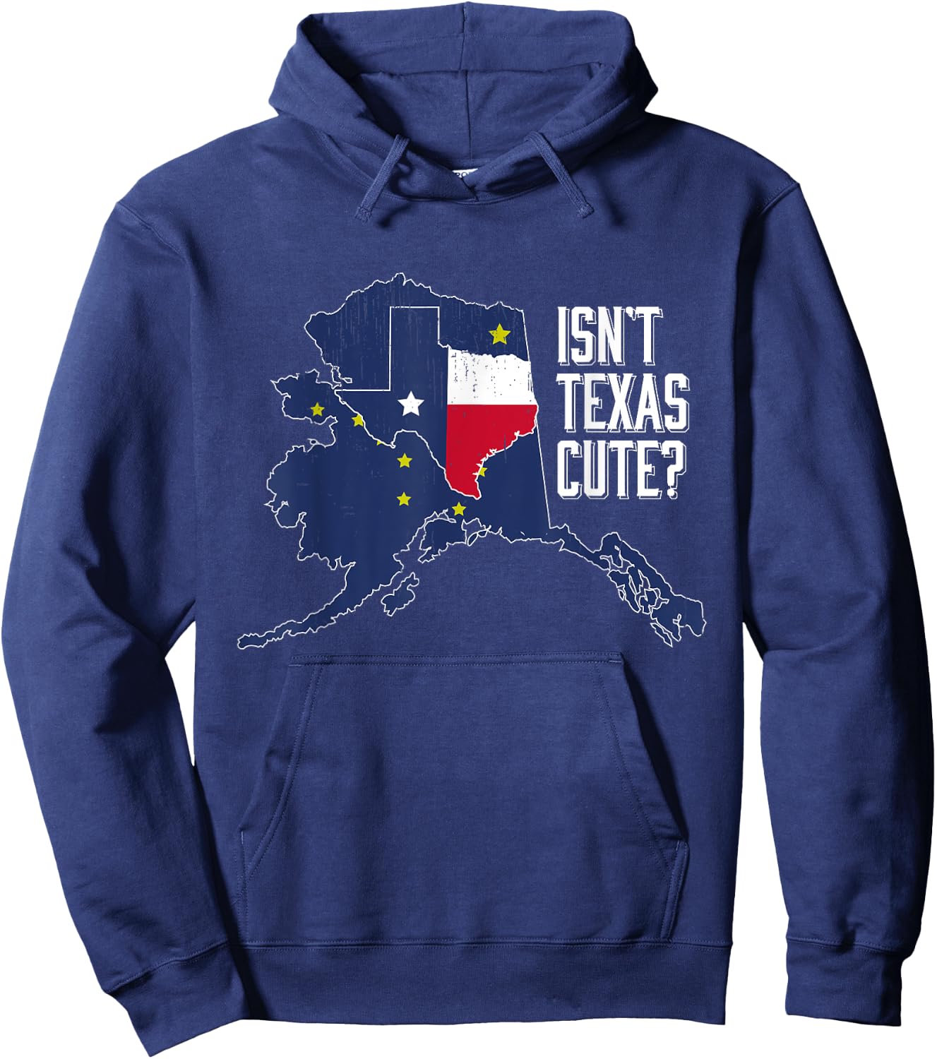 Isnt Texas Cute Alaska Home State Designer Hoodie - Hoodie | Navy