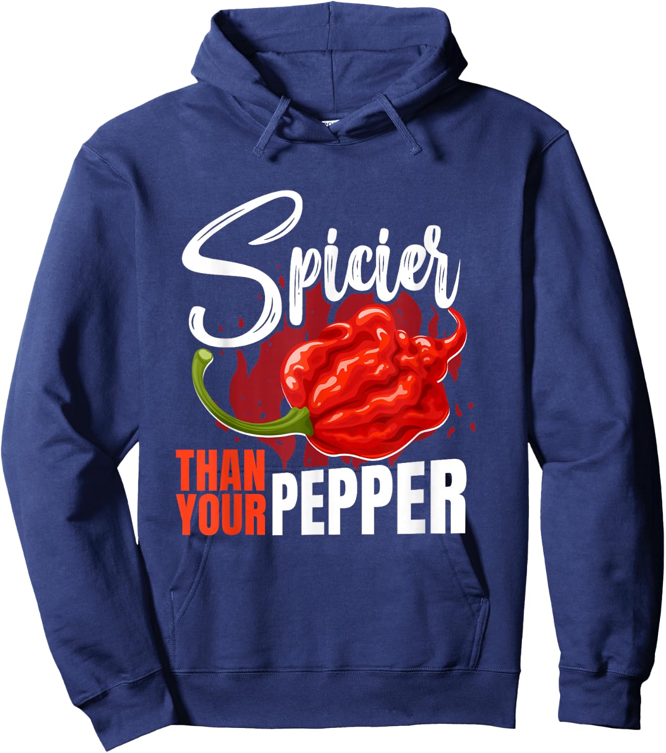 Spicier Than Your Pepper Bhut Jolokia Capsicum Hoodie - Hoodie | Navy