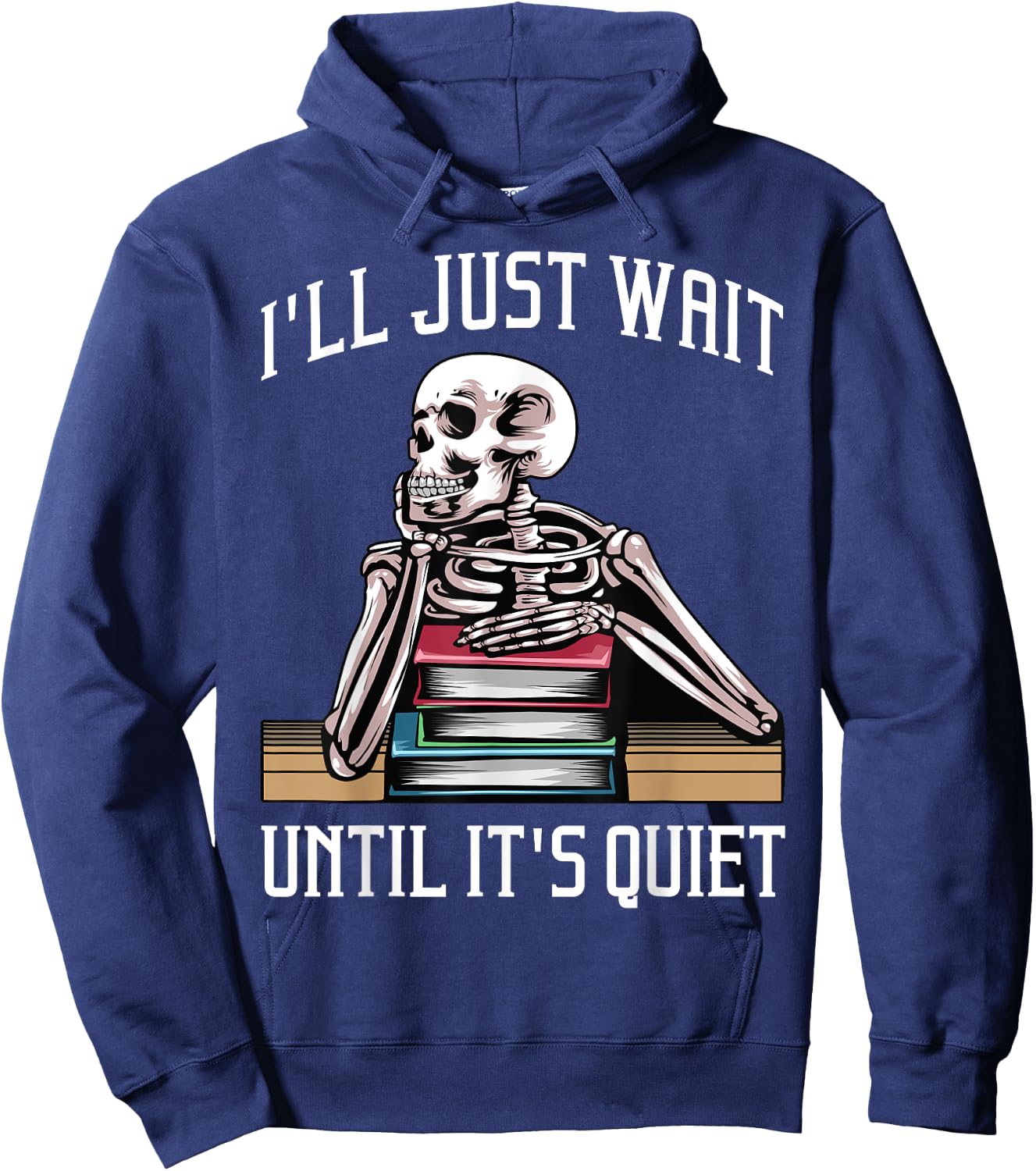Teacher Design Women I'll Just Wait Until It's Quiet Hoodie - Hoodie | Navy