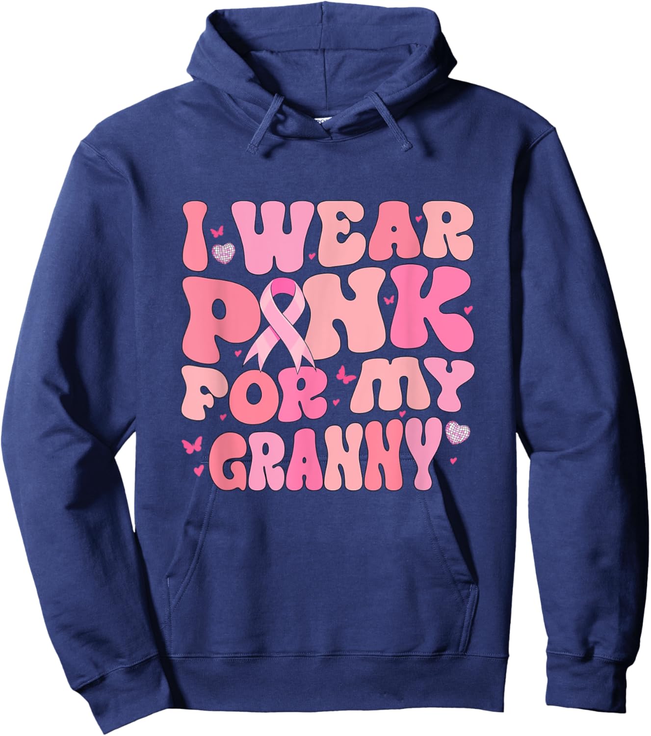 Groovy I Wear Pink For My Granny Breast Cancer Awareness Hoodie - Hoodie | Navy