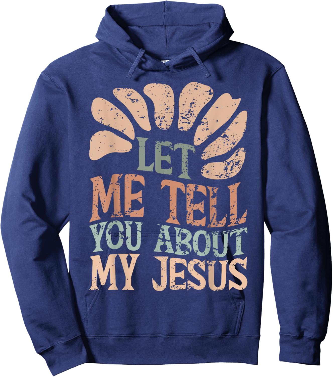 Let Me Tell You About My Jesus Retro Christian Religious Hoodie - Hoodie | Navy