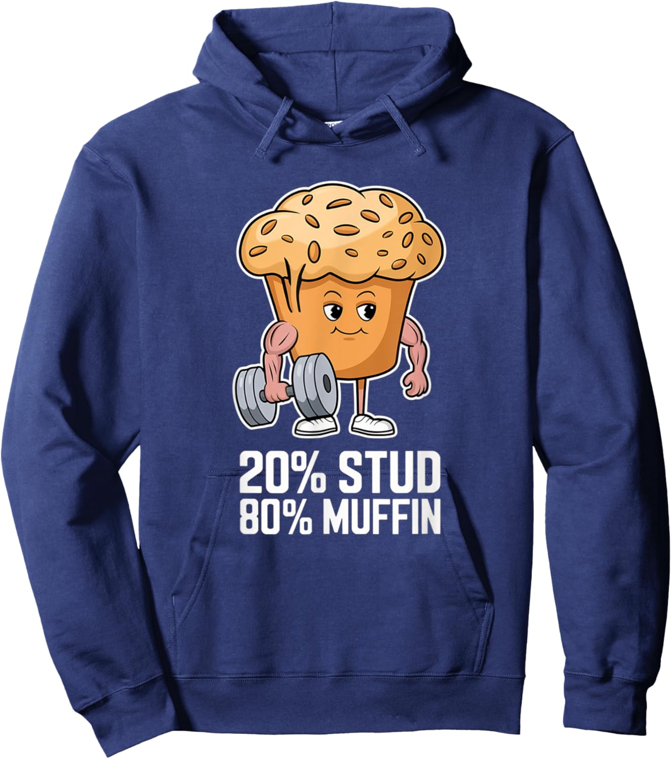 20% Stud 80% Muffin - 20 Percent Stud 80 Percent Muffin Hoodie - Hoodie | Navy