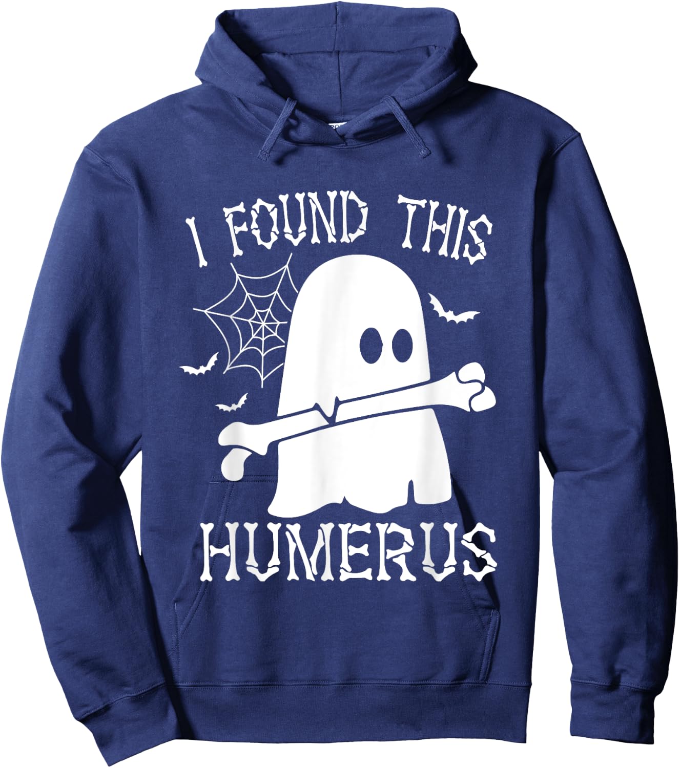 I Found This Humerus Bone Funny Ghost Halloween Costume Hoodie - Hoodie | Navy