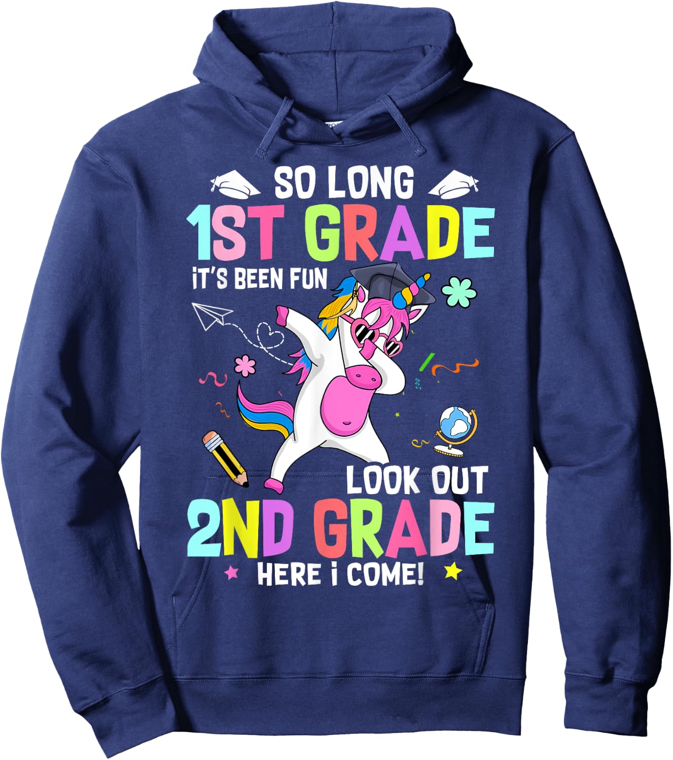 So Long 1st Grade It's Been Fun Look Out 2nd Grade Unicorn Hoodie - Hoodie | Navy