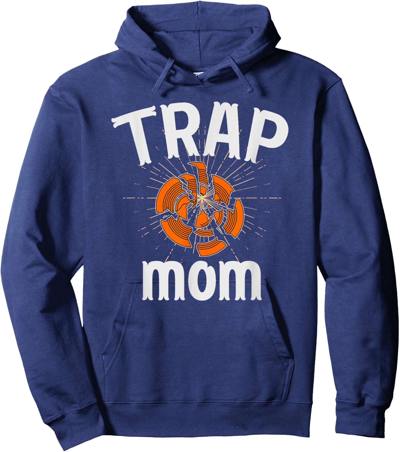 Trap Mom Trap Shooting Mom Proud Trap Shooting Mother Hoodie - Hoodie | Navy