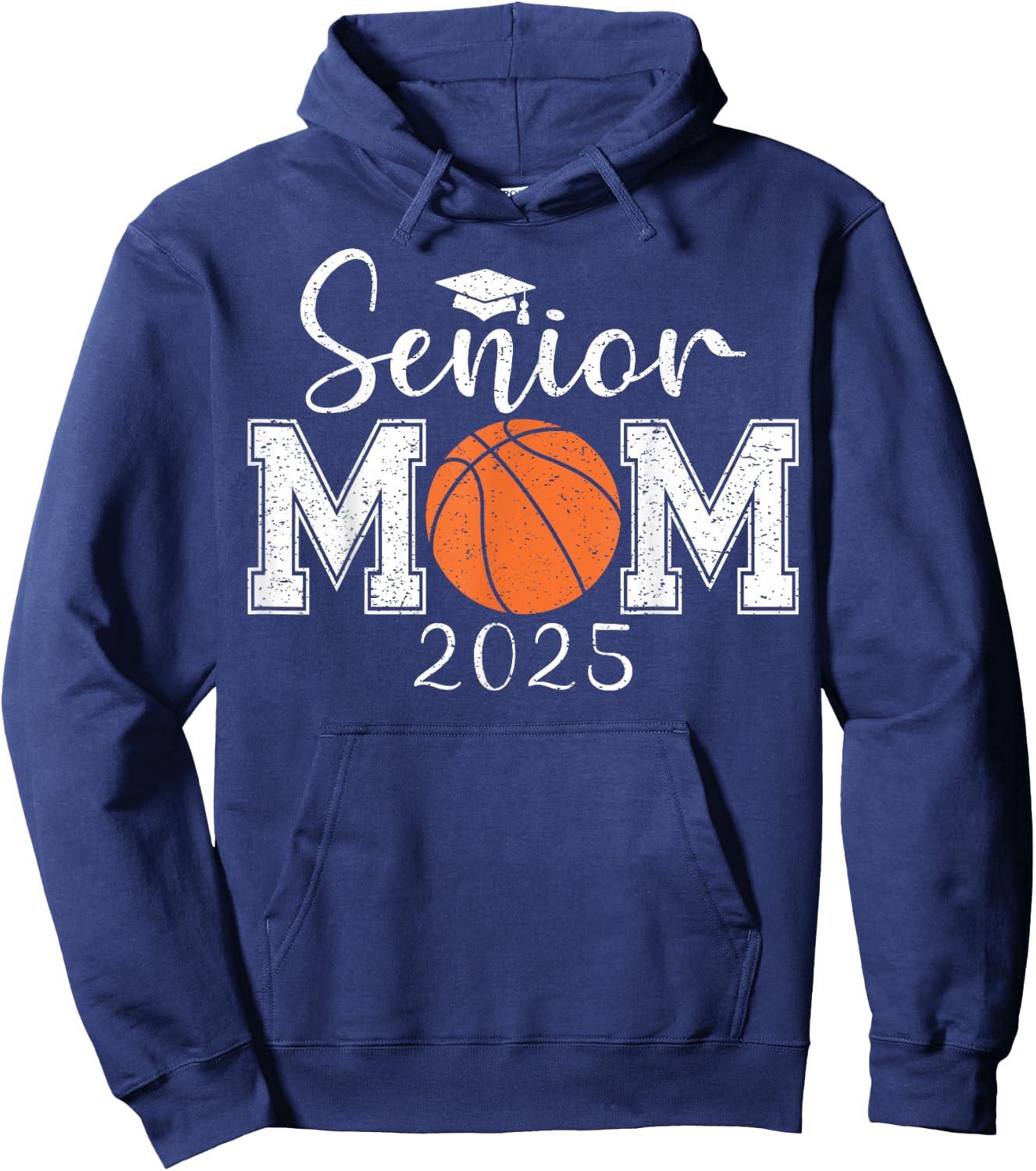 Senior Mom 2025 Basketball Class Of 2025 Graduation Hoodie - Hoodie | Navy