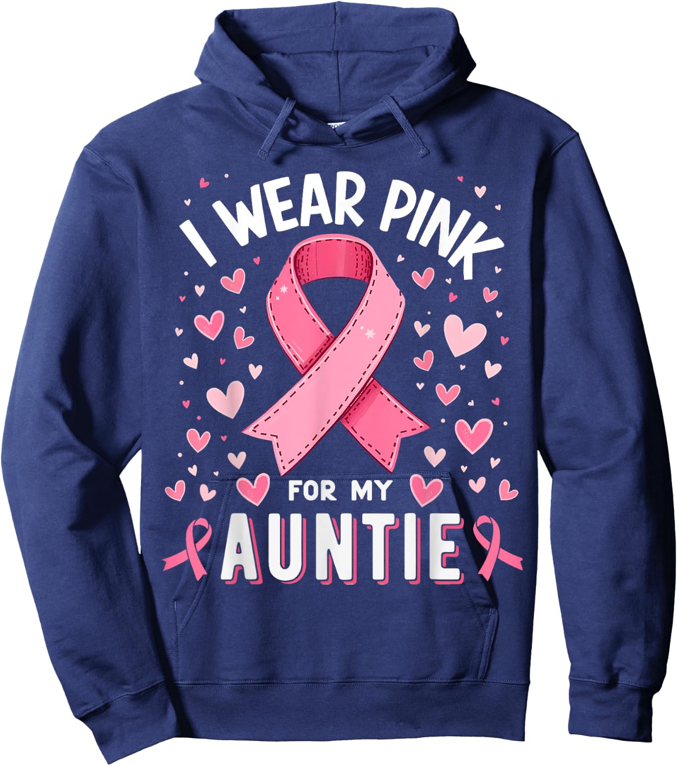 I Wear Pink For My Auntie Cancer Awareness Hoodie - Hoodie | Navy