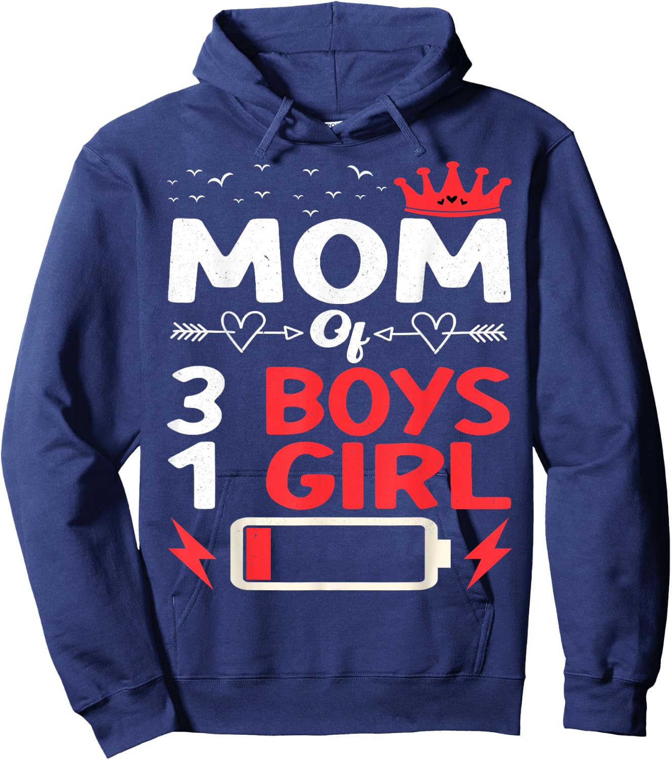Mom Of 3 Boys And 1 Girl Battery Low Mother's Day Hoodie - Hoodie | Navy