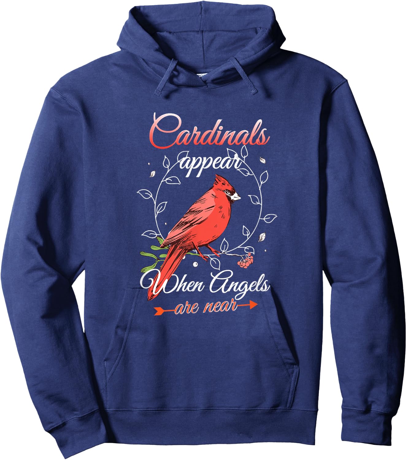 Cardinals Appear When Angels Are Near Red Cardinal Bird Hoodie - Hoodie | Navy
