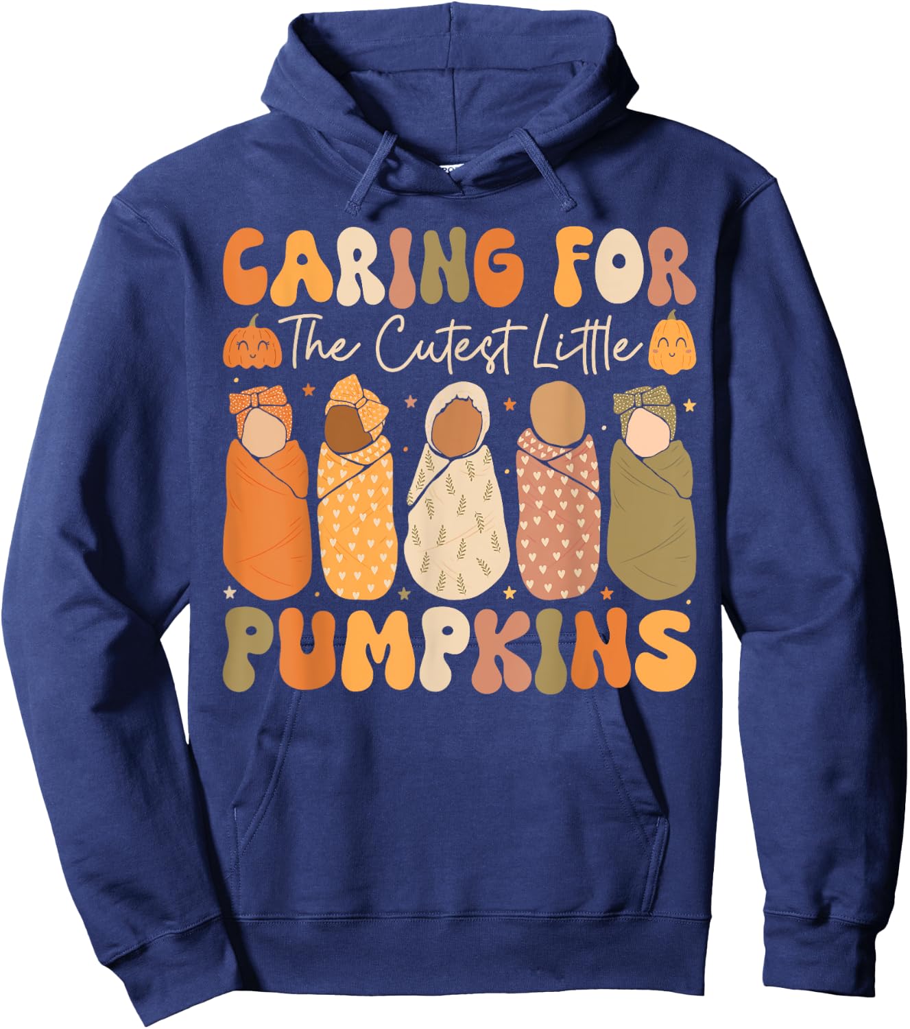 Caring For The Cutest Little Pumpkins L and D Nurse Fall Hoodie - Hoodie | Navy