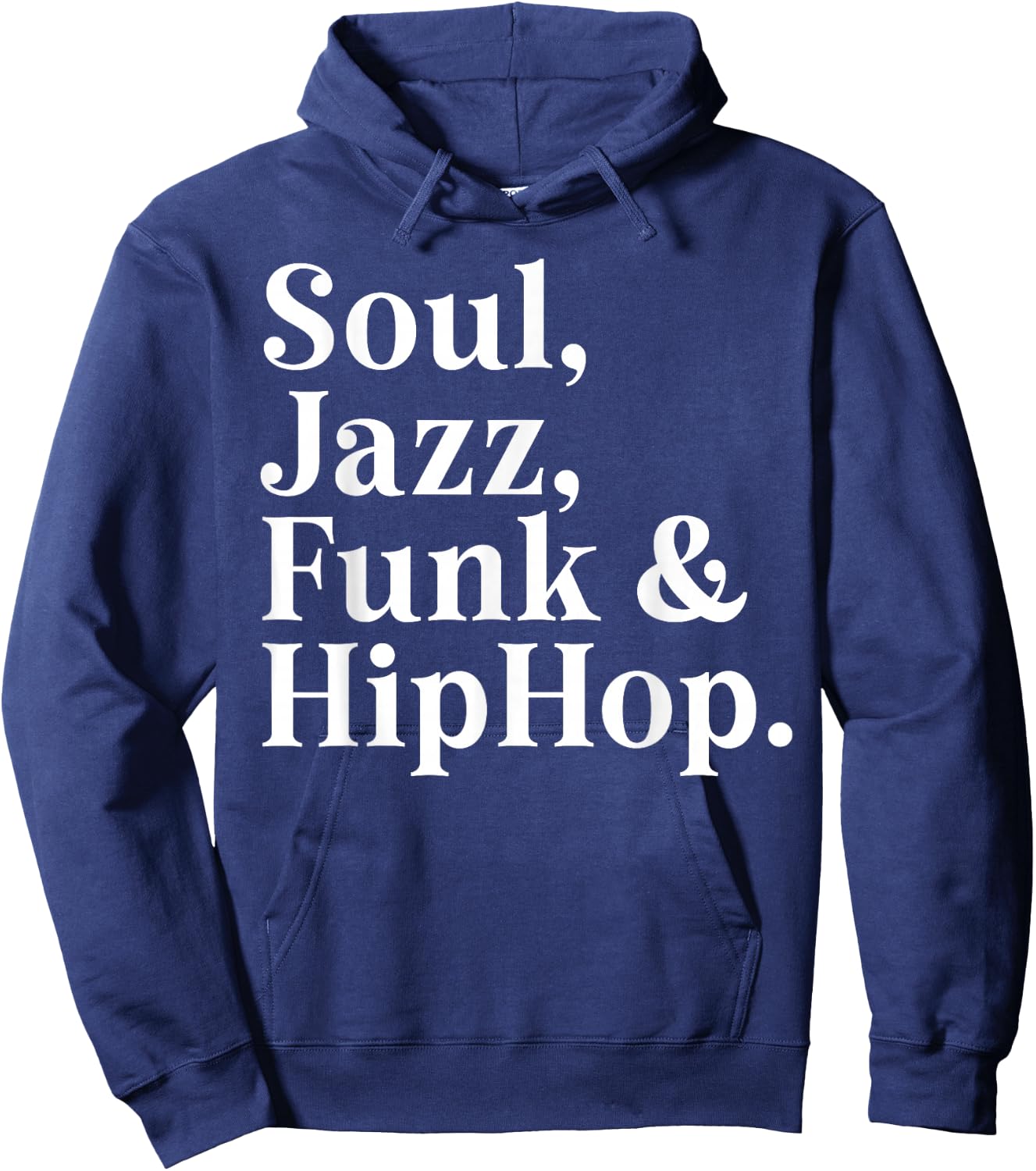 Soul Jazz Funk & Hip Hop Groove Music Lover Dance Party Hoodie - Hoodie | Navy