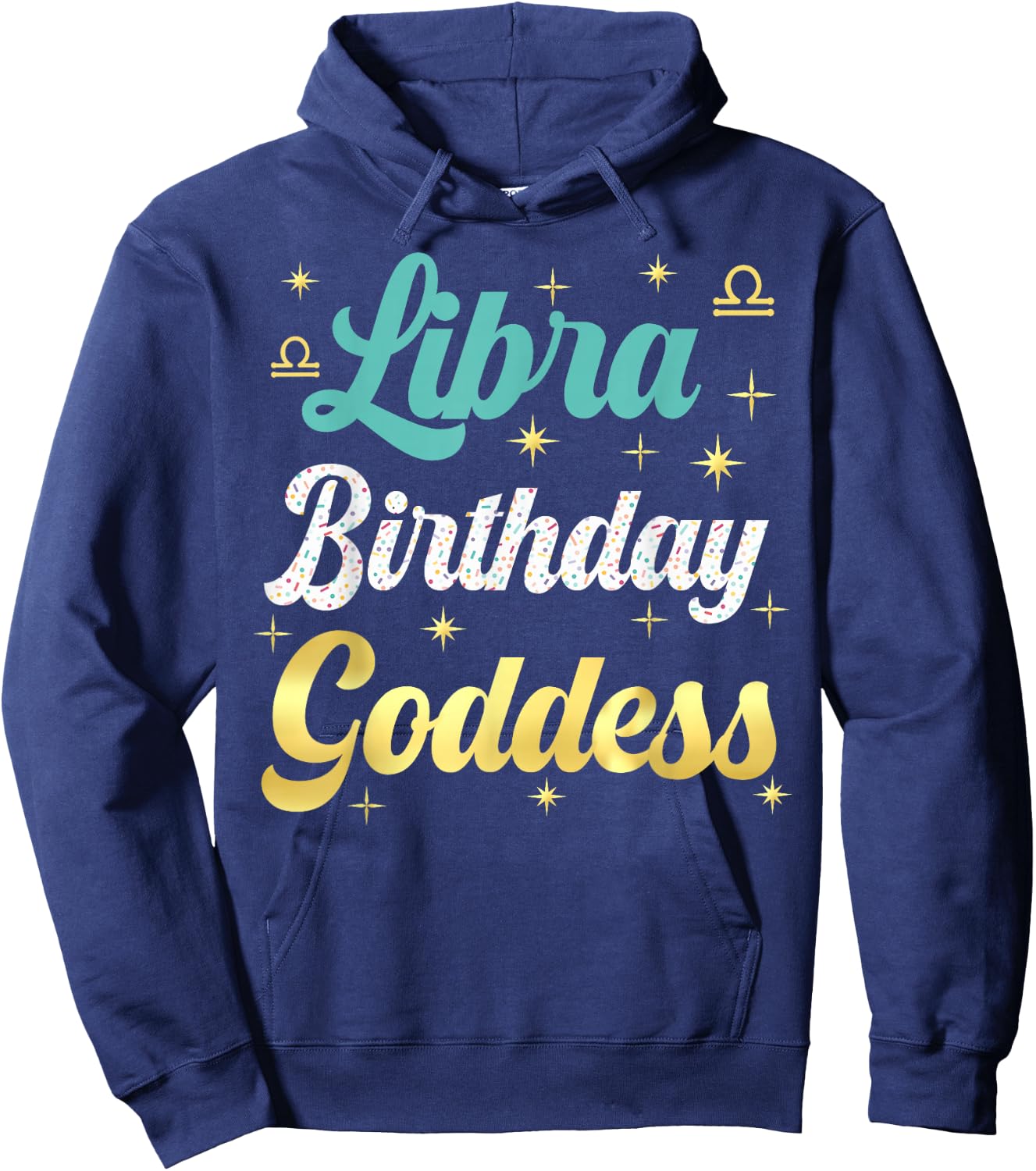 I'm A Libra Birthday Goddess Women Queen Its My Birthday Hoodie - Hoodie | Navy