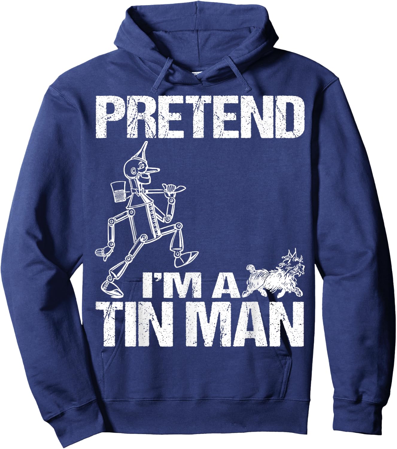 Pretend I'm Tin Man Lazy Funny Last Minute Halloween Costume Hoodie - Hoodie | Navy