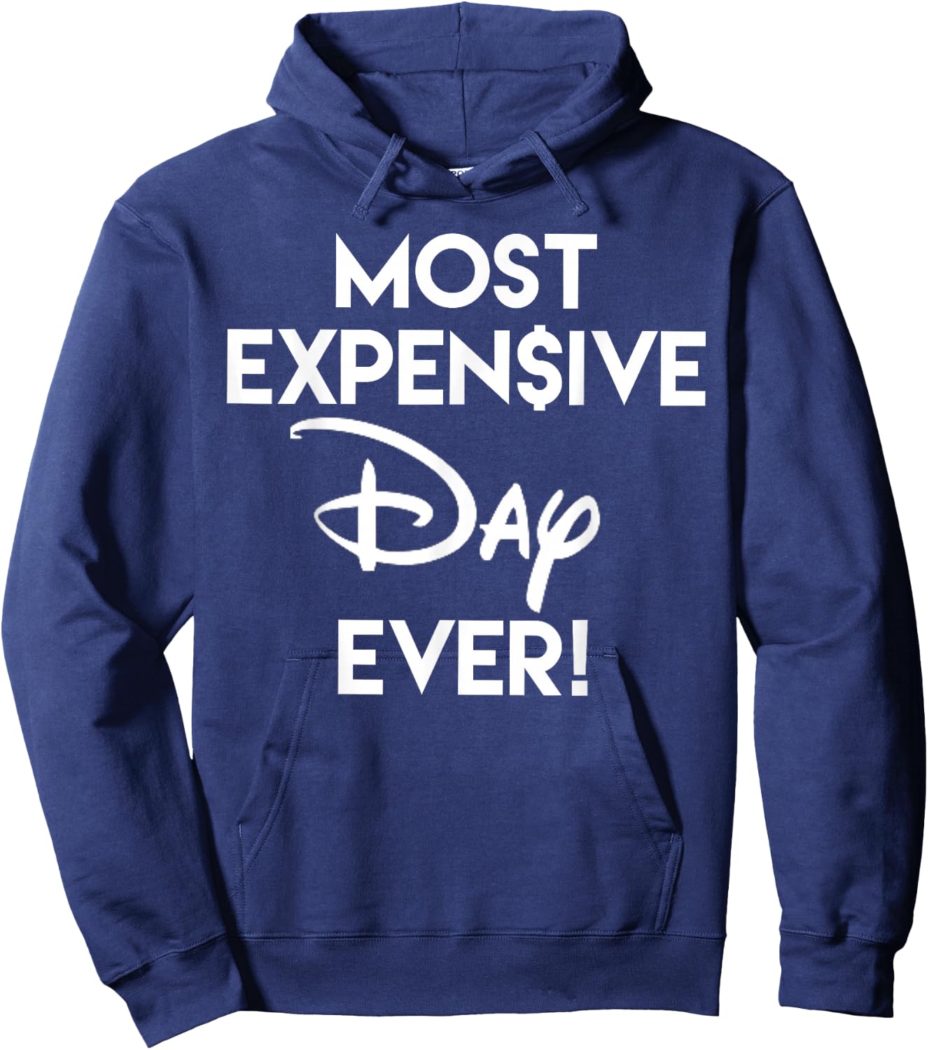 Most Expensive Day Ever Hoodie - Hoodie | Navy