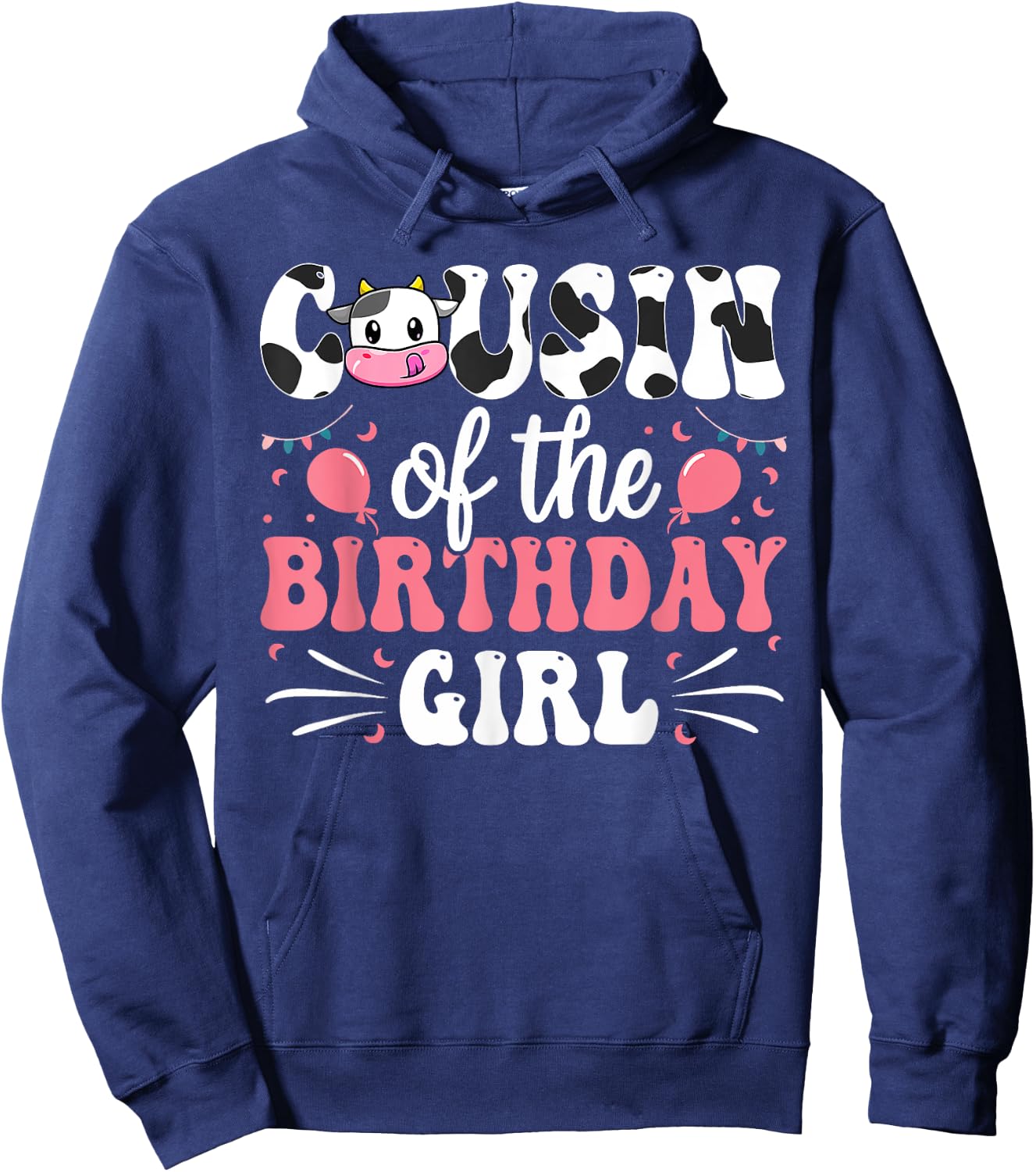 Cousin Of The Birthday Girl Cow Family Matching 1st Birthday Hoodie - Hoodie | Navy