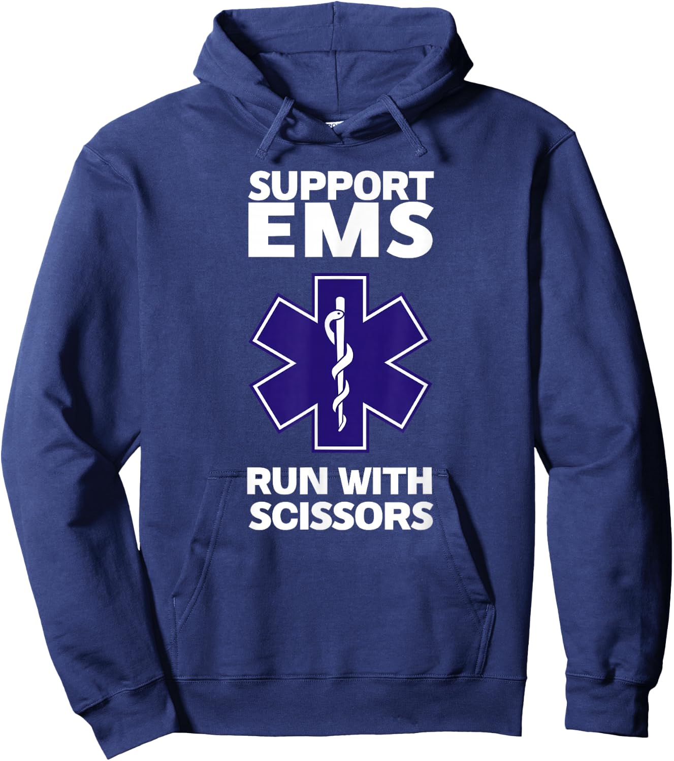 SUPPORT EMS RUN WITH SCISSORS funny EMT gift gag paramedic Hoodie - Hoodie | Navy