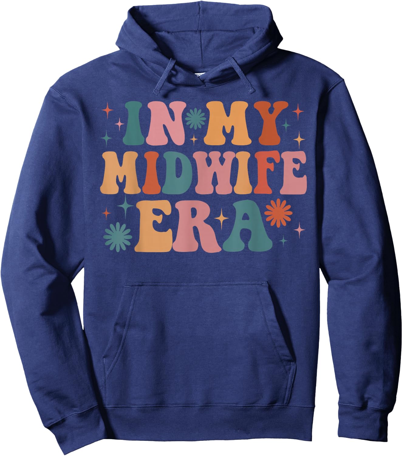 In My Midwife Era Funny Women Christmas Presents Hoodie - Hoodie | Navy