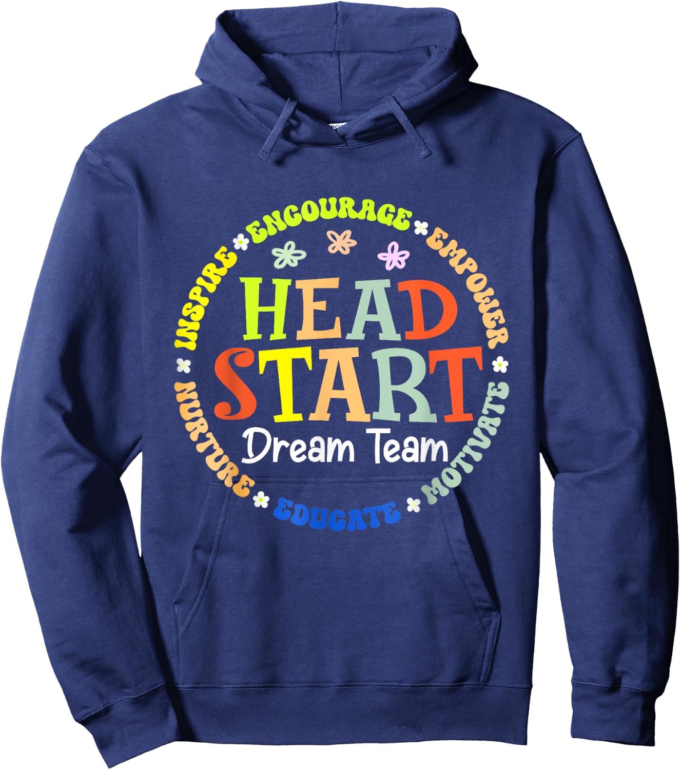 Head Start Dream Team Squad Teacher Headstart Back To School Hoodie - Hoodie | Navy