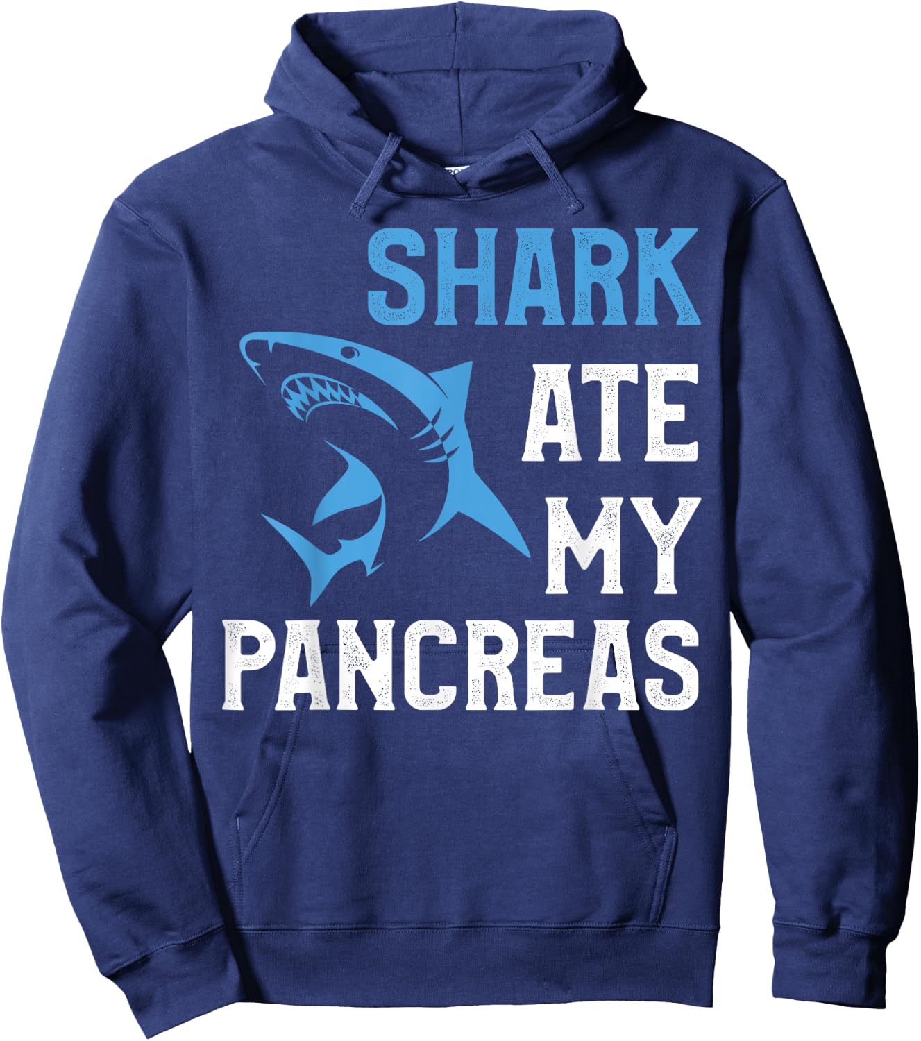 Shark Ate My Pancreas Funny T1D Diabetic Type 1 Diabetes Hoodie - Hoodie | Navy