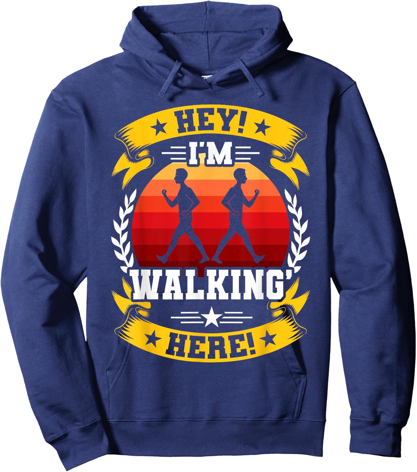 Hey! I'm Walking Here! Funny Angry Pedestrian Sign Hoodie - Hoodie | Navy