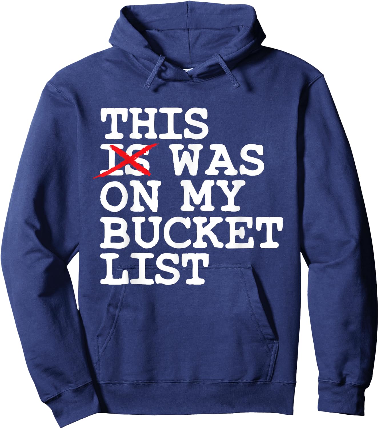 This Was On My Bucket List Adventure Trip Travel Buddy Hoodie - Hoodie | Navy
