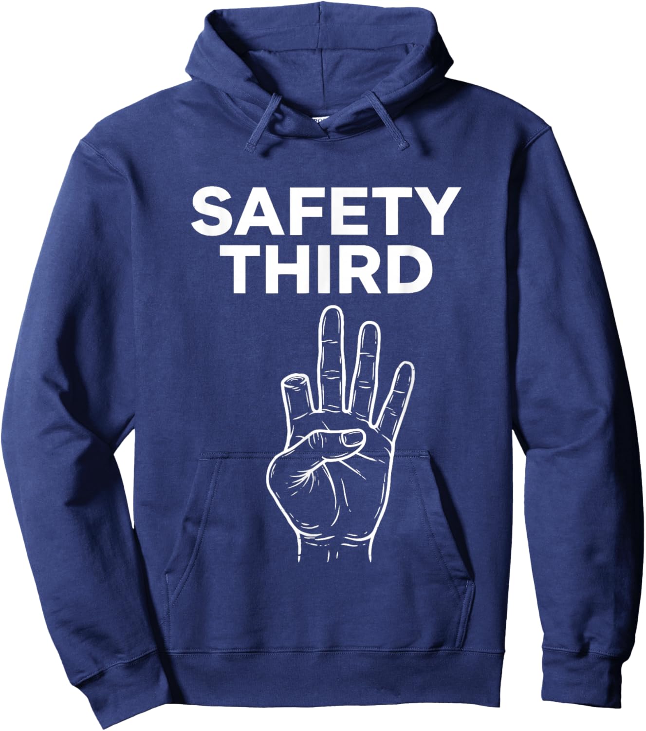 Safety Third Funny Missing Finger Humor Work Design Hoodie - Hoodie | Navy