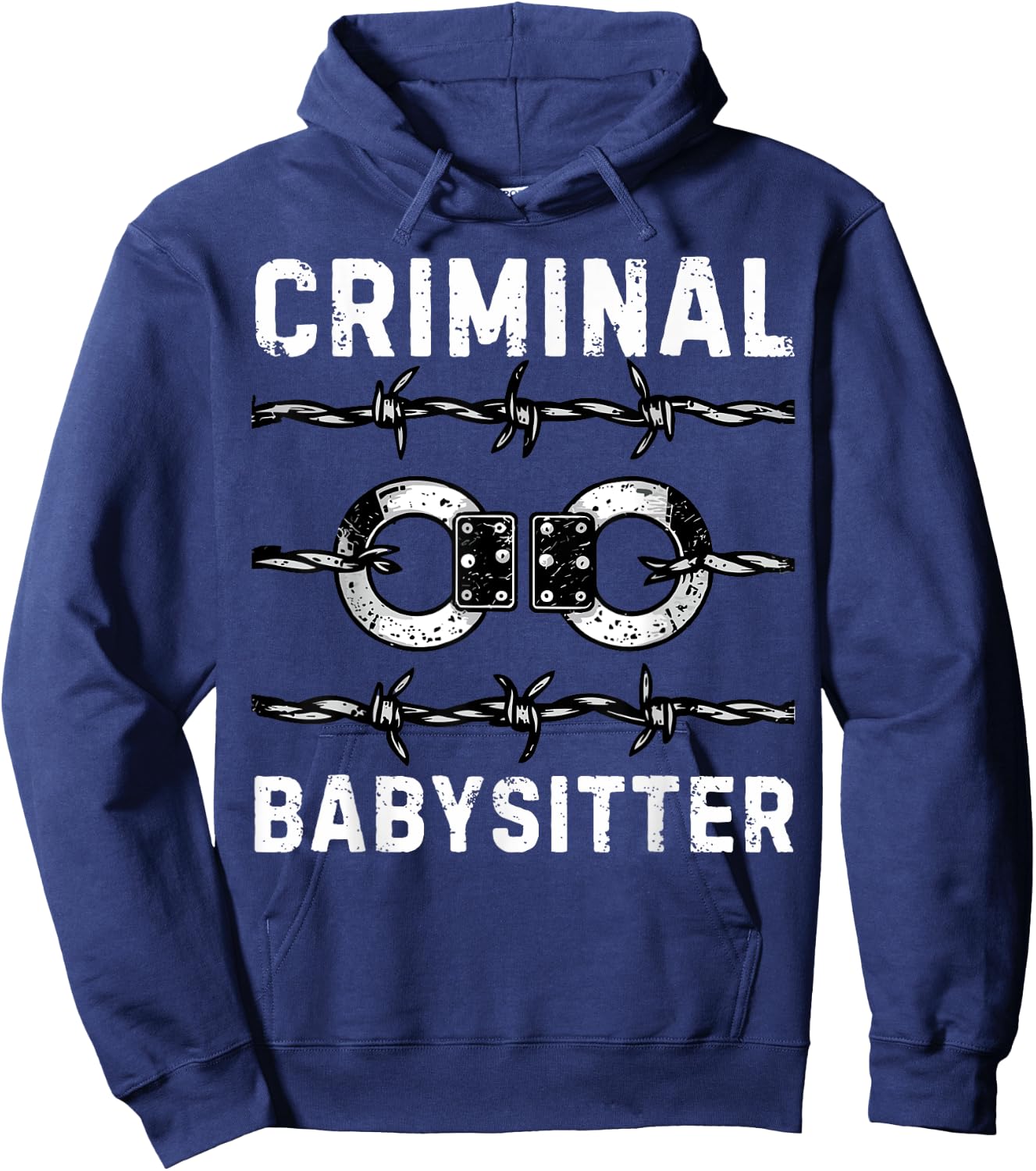 Criminal Babysitter Correctional Officer Corrections Officer Hoodie - Hoodie | Navy