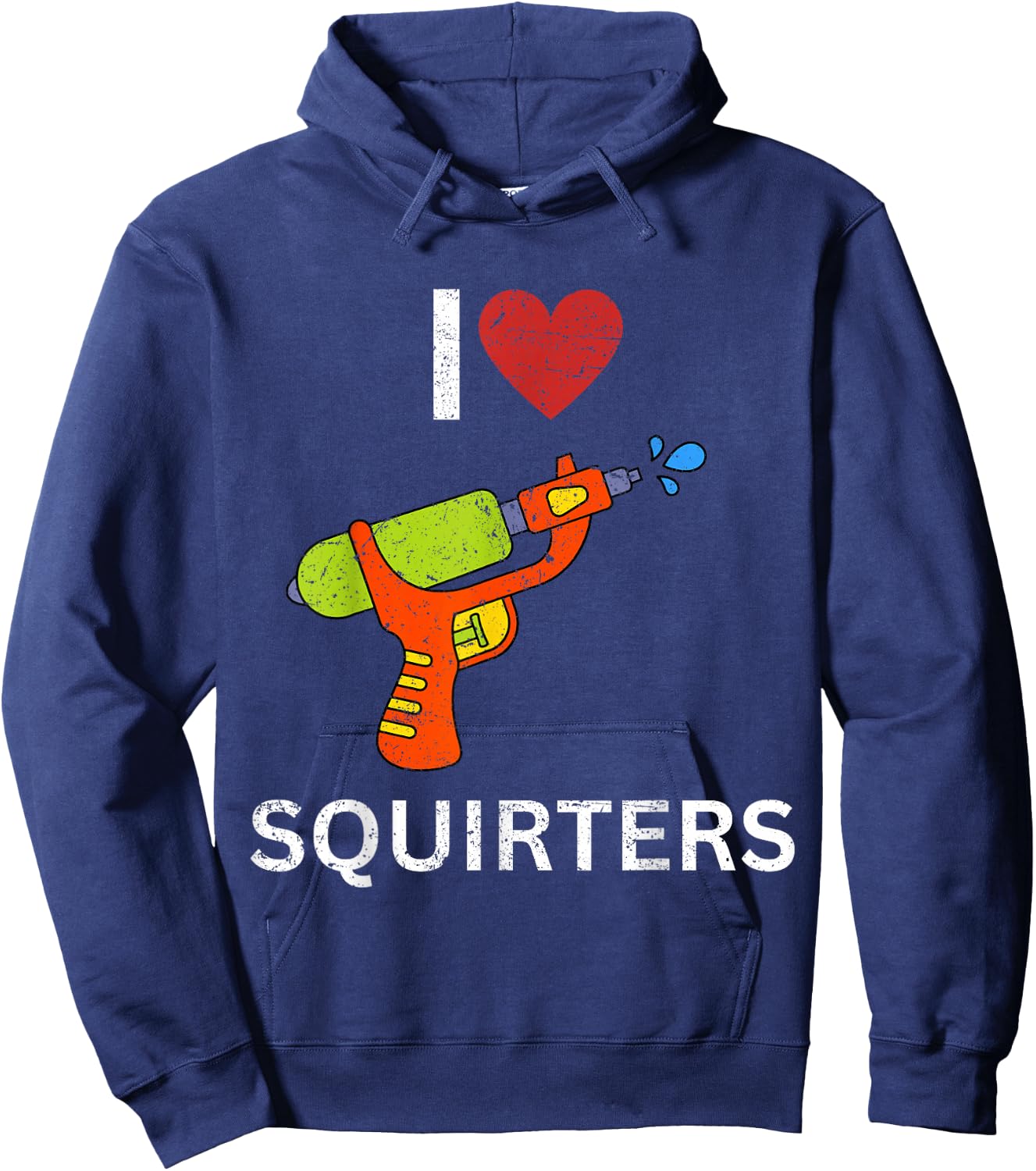 I Love Squirters Hoodie - Hoodie | Navy