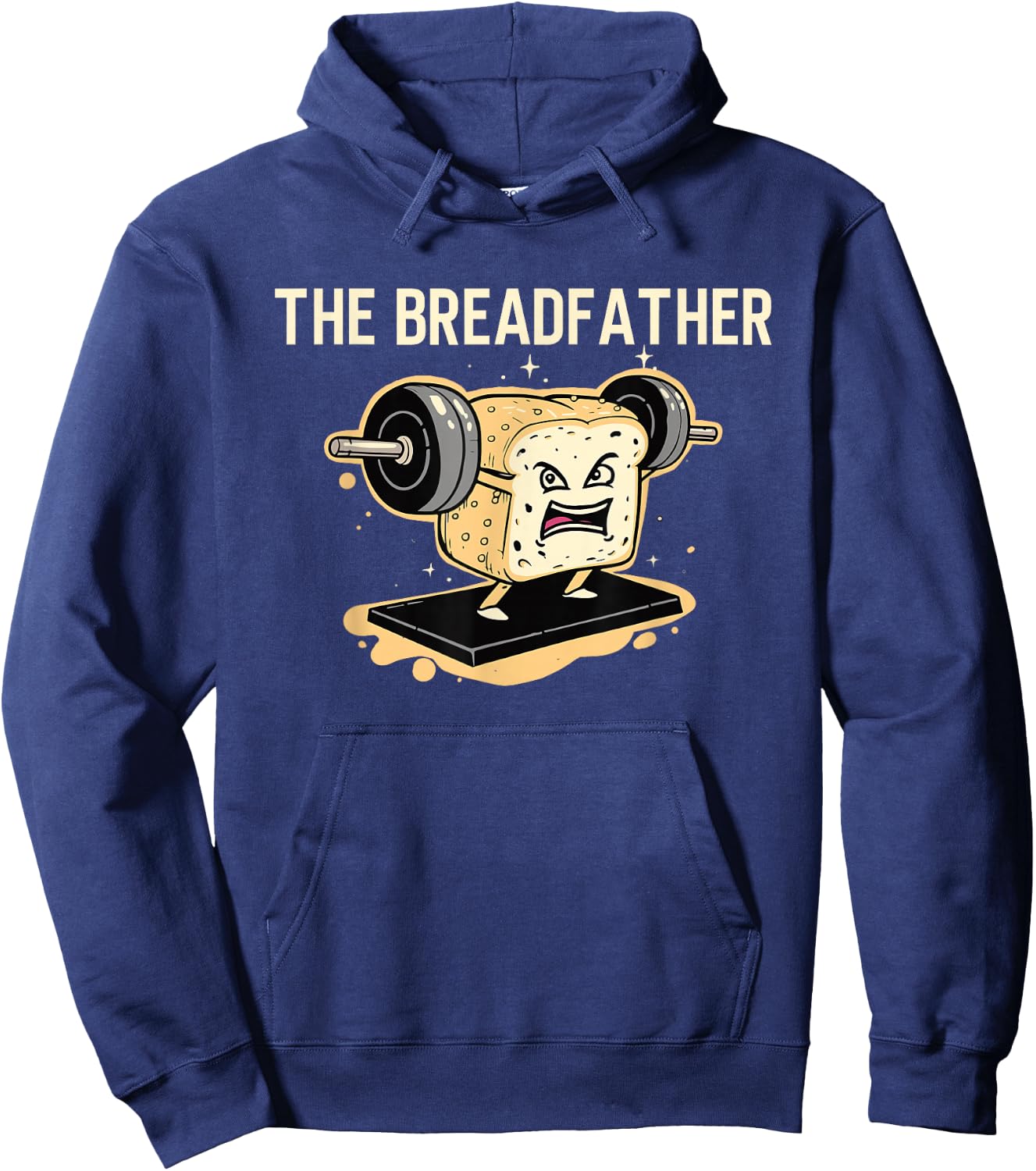 Breadfather Funny Bakers Humors Loaf Bread Lifting Weights Hoodie - Hoodie | Navy