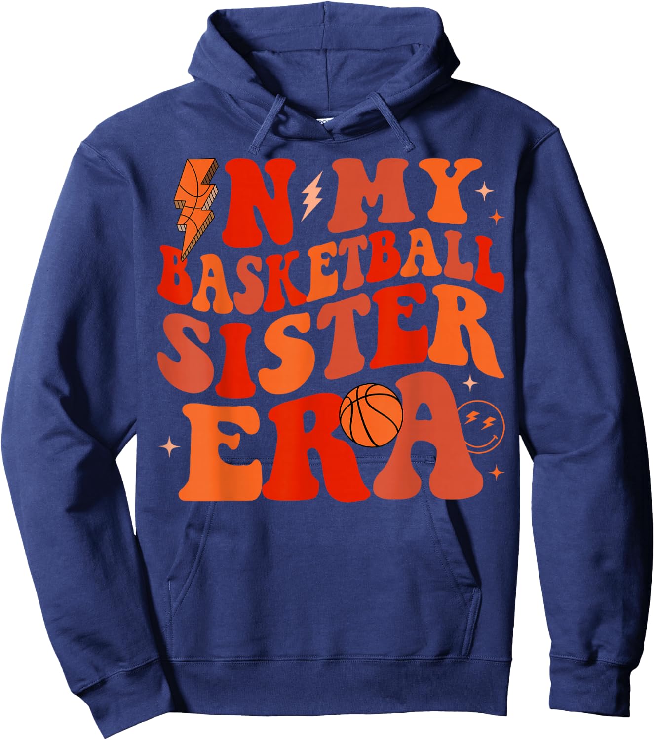 In My Basketball Sister Era Groovy Basketball Sister Hoodie - Hoodie | Navy