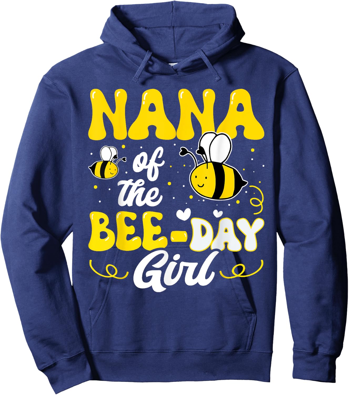 Nana of The Bee Day Girl Bee Birthday Party Theme Groovy Hoodie - Hoodie | Navy
