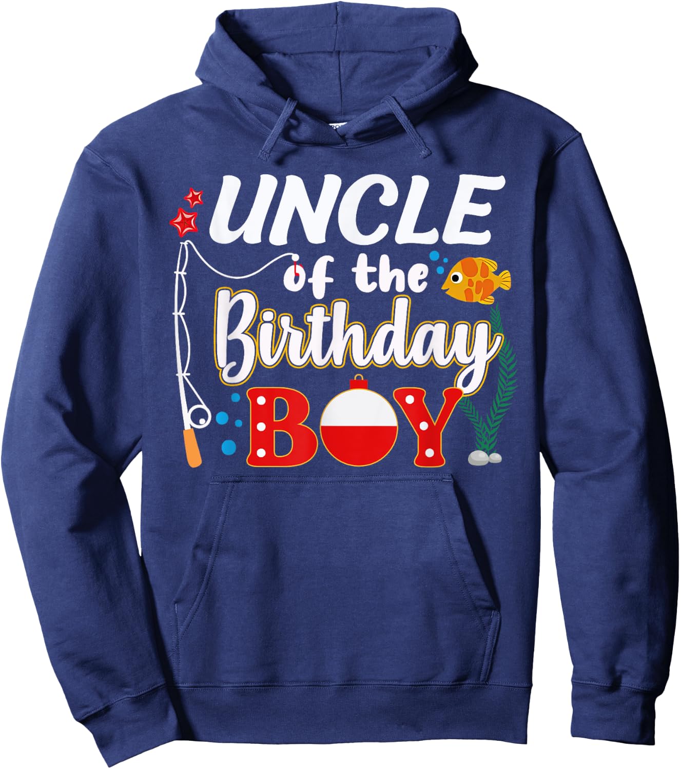 Uncle of The Birthday Boy Fishing Family Matching Bday Party Hoodie - Hoodie | Navy