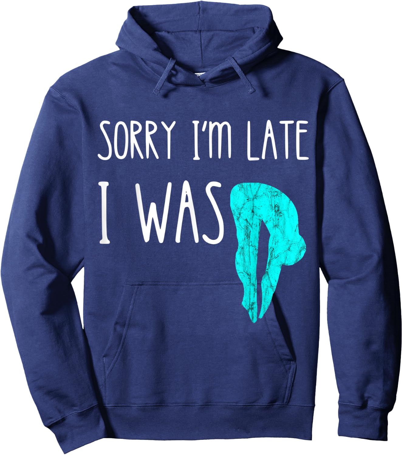 Sorry I'm Late I Was Diving Board Platform Springboard Diver Hoodie - Hoodie | Navy