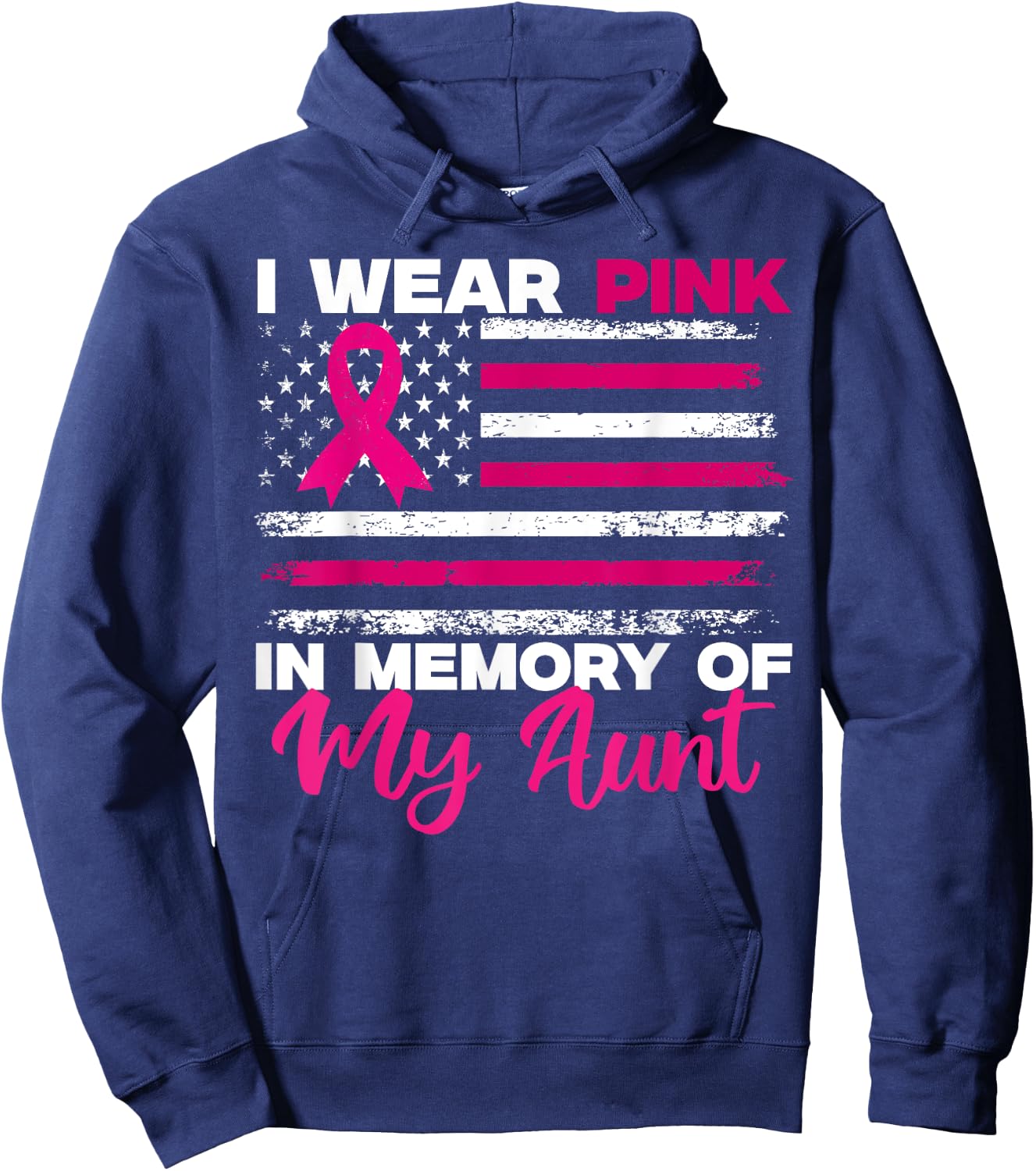 I Wear Pink In Memory Of My Aunt Breast Cancer Awareness Hoodie - Hoodie | Navy