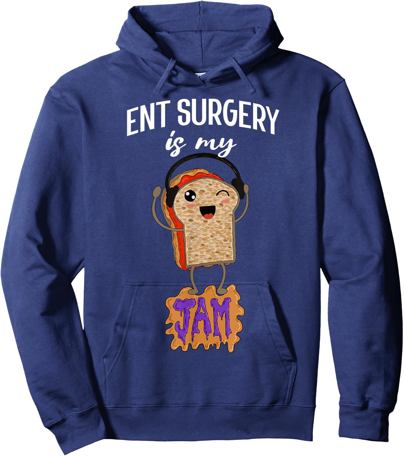 ENT Surgery is my Jam Funny Surgeon Ear Nose Throat Doctor Hoodie - Hoodie | Navy