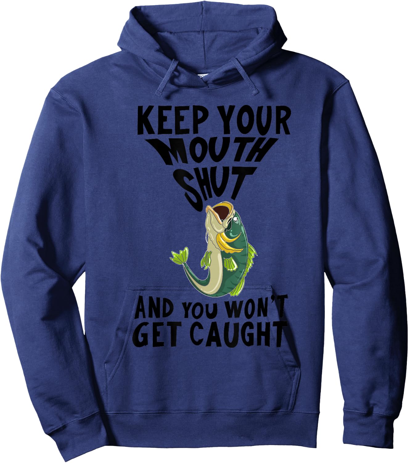 Funny Keep Your Mouth Shut | Cool Boat Fishermen Lover Gift Hoodie - Hoodie | Navy