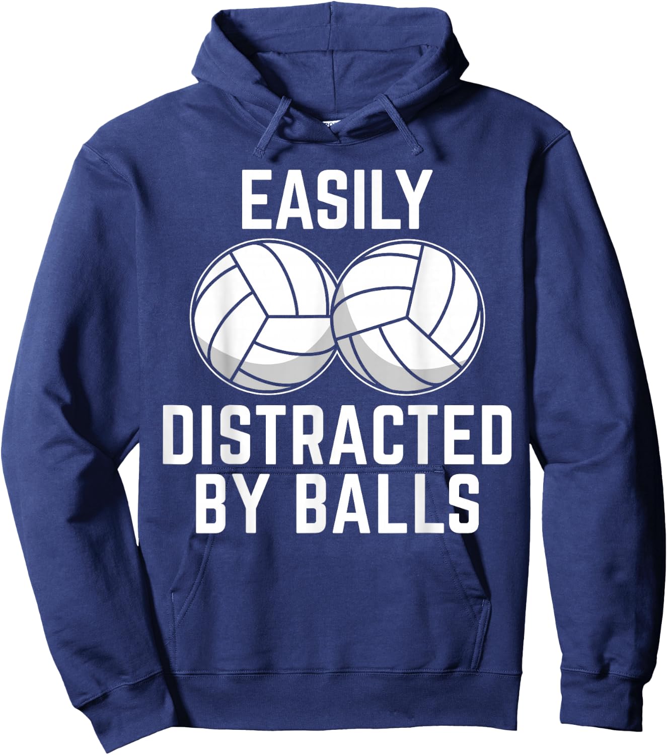 Easily Distracted by Balls Funny Volleyball Player Girl Boy Hoodie - Hoodie | Navy