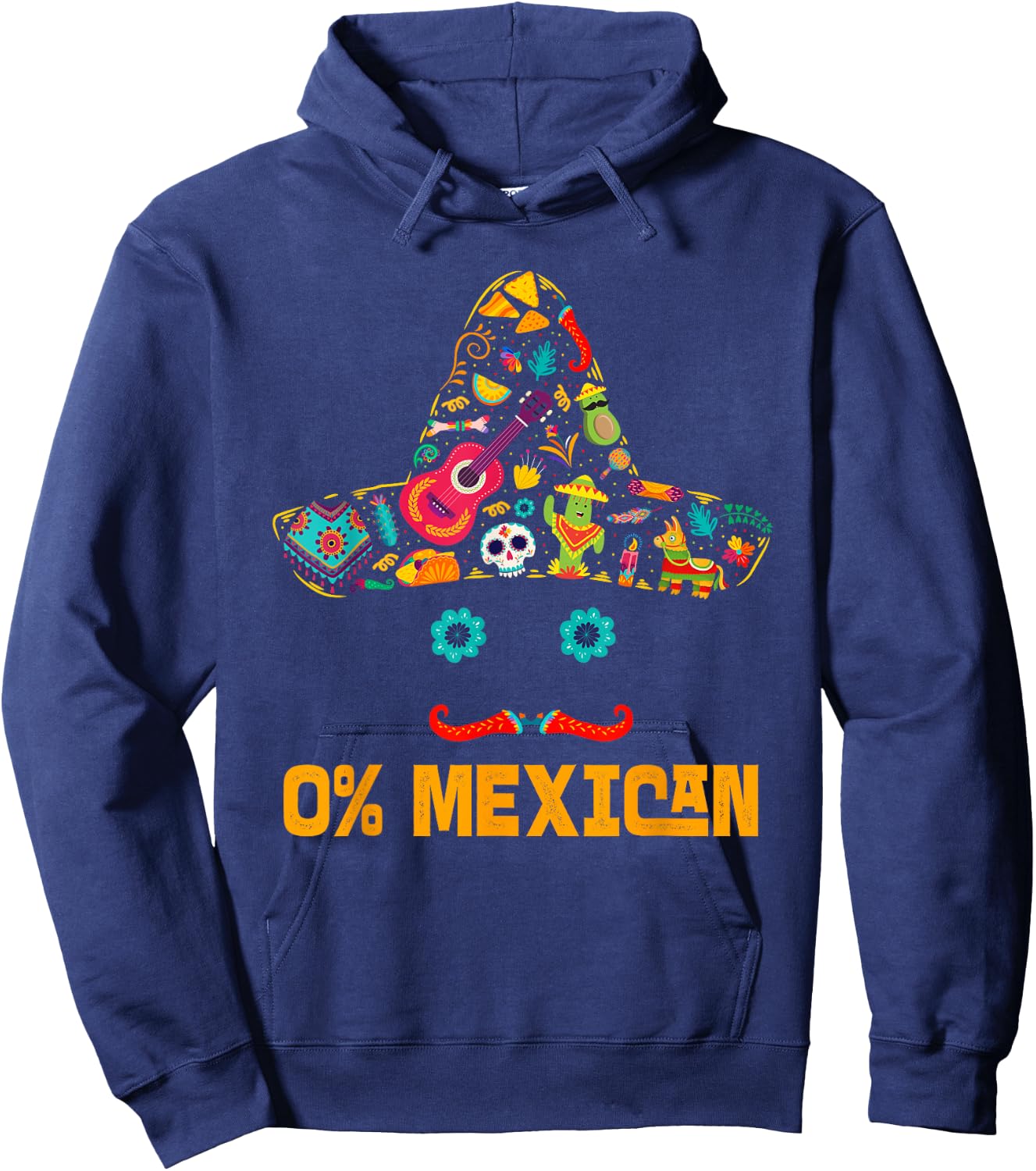 0% Mexican Cinco De Mayo Fiesta Funny Mexican Sombrero Hoodie - Hoodie | Navy