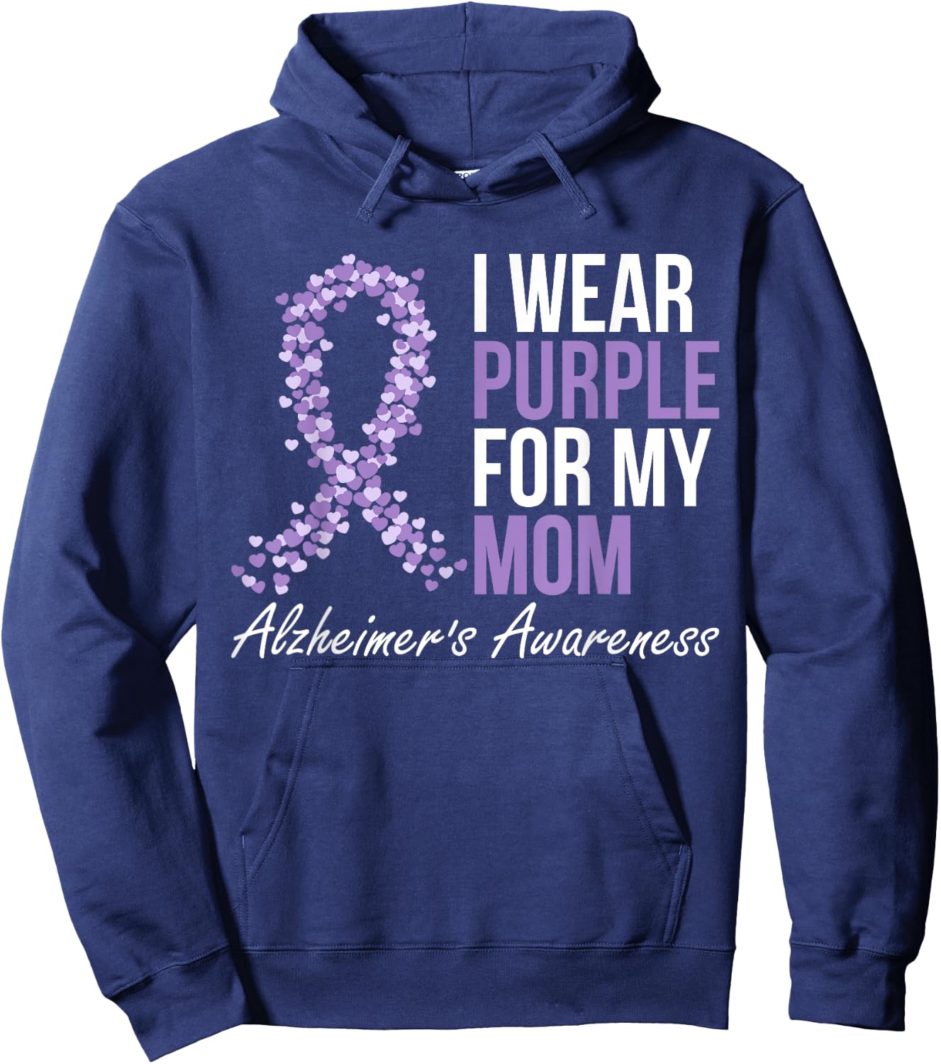 Alzheimers Awareness Dementia Mom I Wear Purple Ribbon Hoodie - Hoodie | Navy
