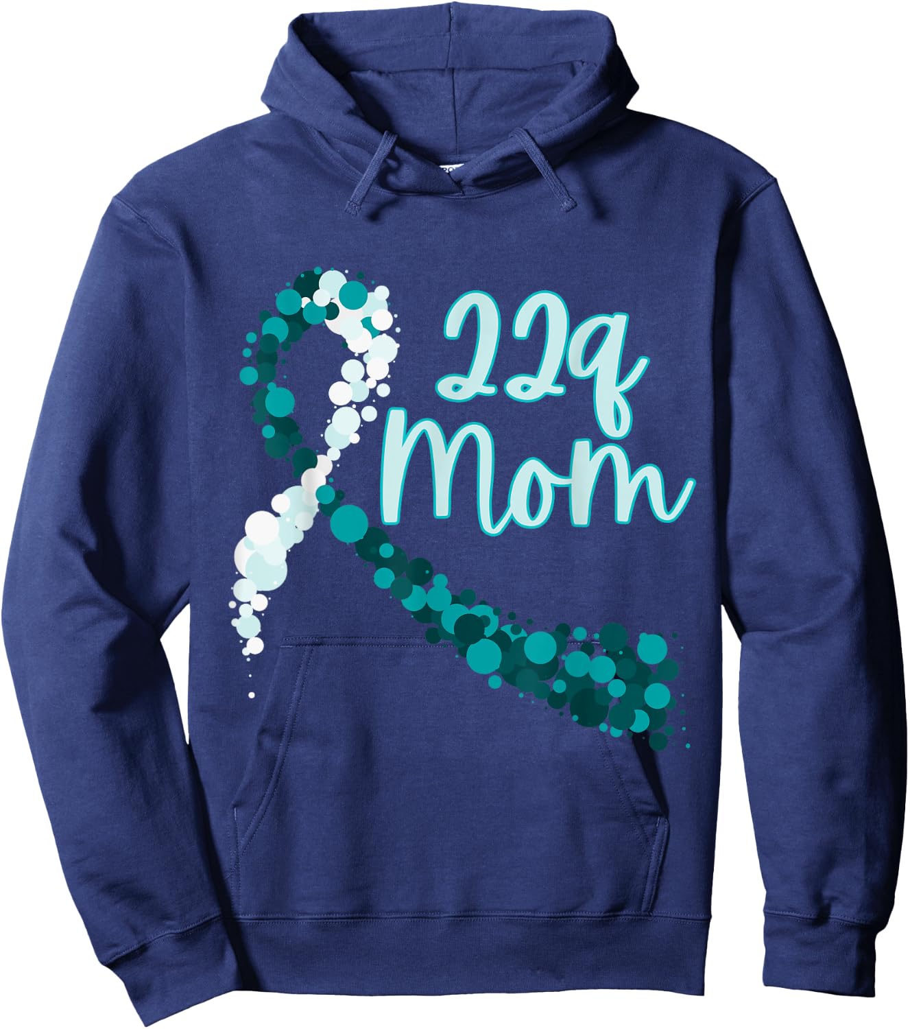 22q Mom, 22q Awareness, DiGeorge Syndrome, 22q.11.2 Hoodie - Hoodie | Navy