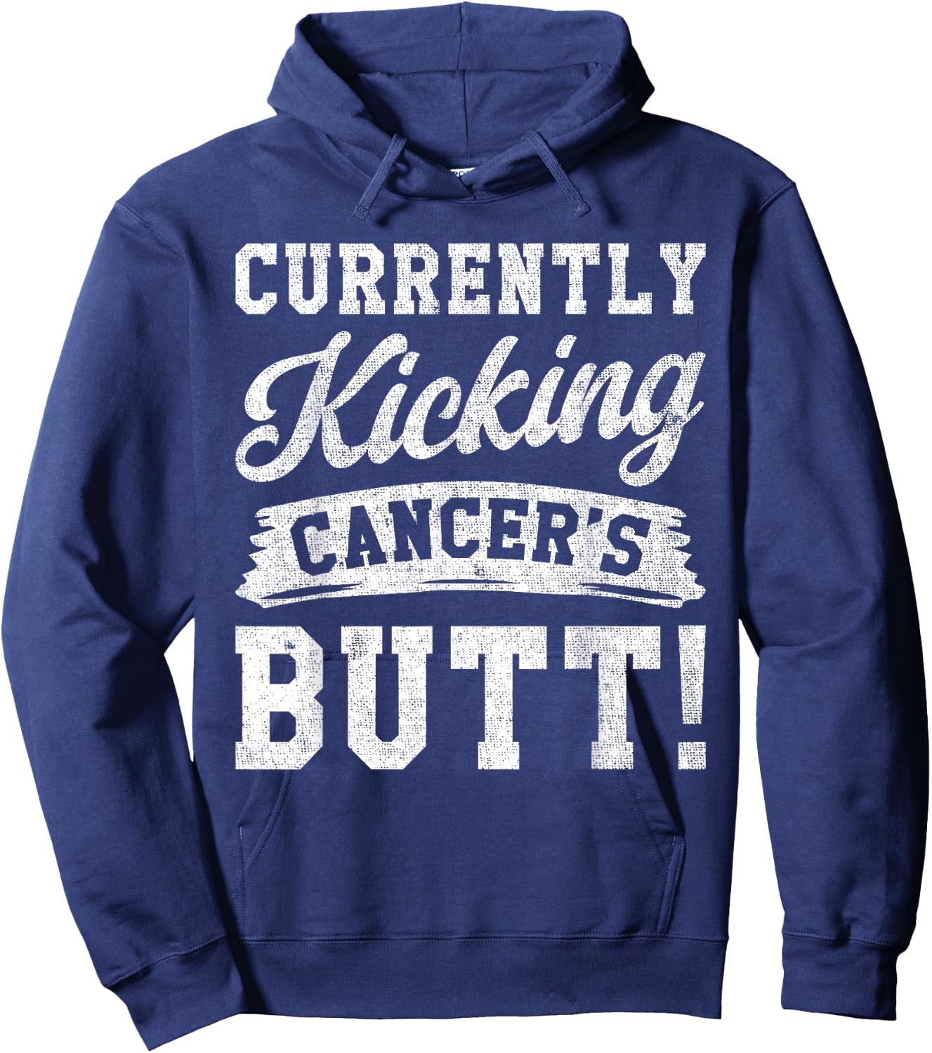 Currently Kicking Cancers Butt Cancer Awareness Survivor Hoodie - Hoodie | Navy