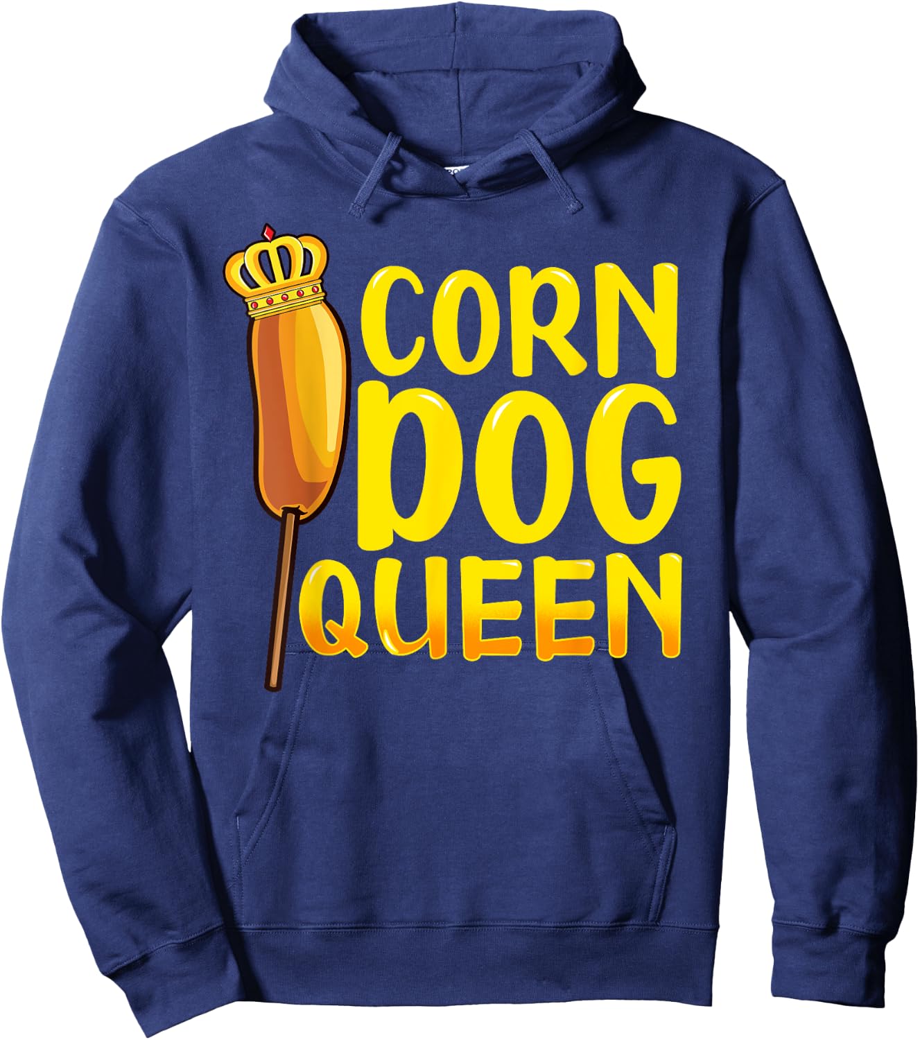 Corn Dog Queen Shirt - Funny Corndog Hot Dog Sausage Stick Hoodie - Hoodie | Navy