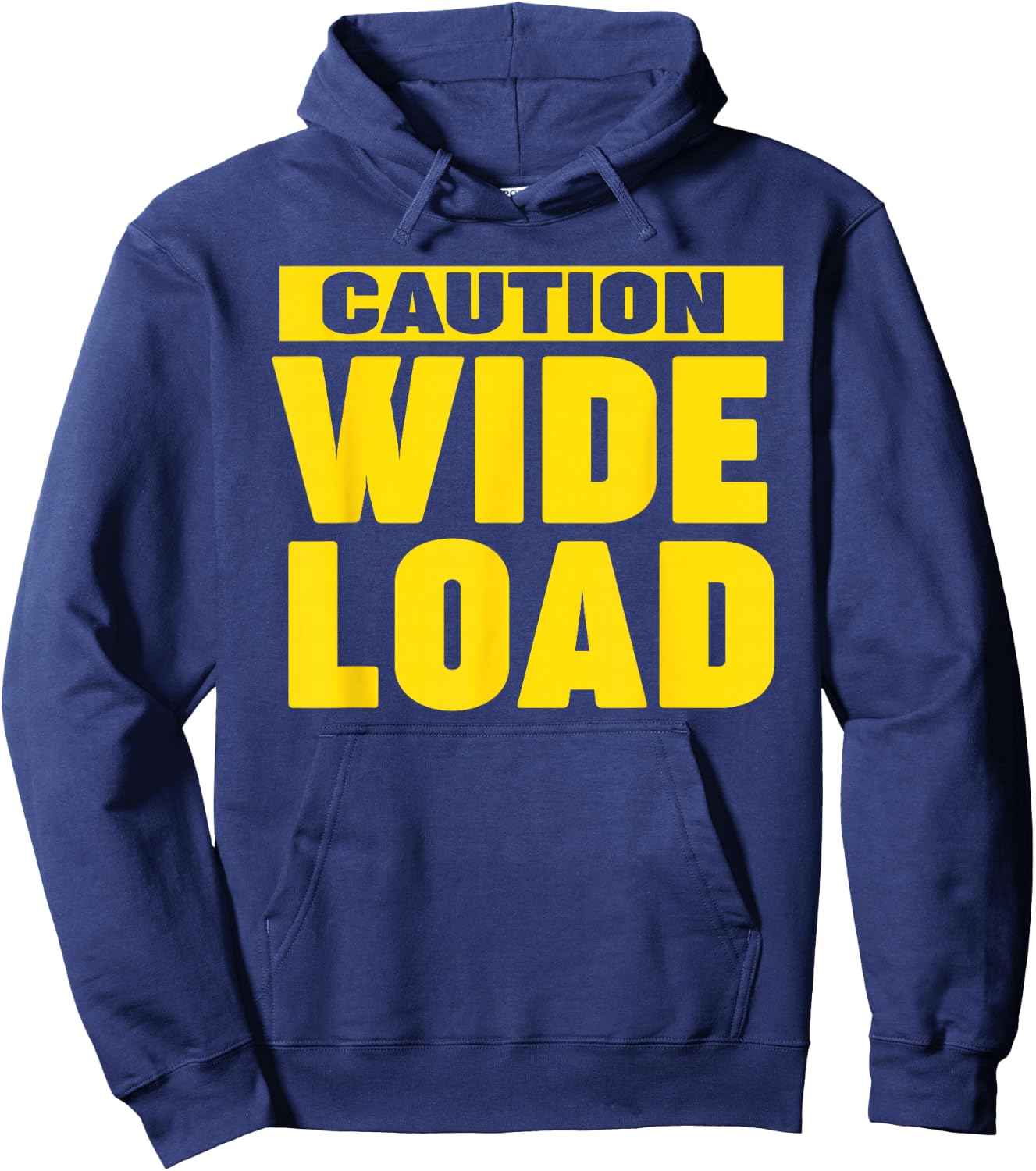 Miftees Caution Wide Load - -Adults, Black, Small, Short Sleeve, , Classic Fit, Modern, Sports, Exercise and Fitness Hoodie - Hoodie | Navy