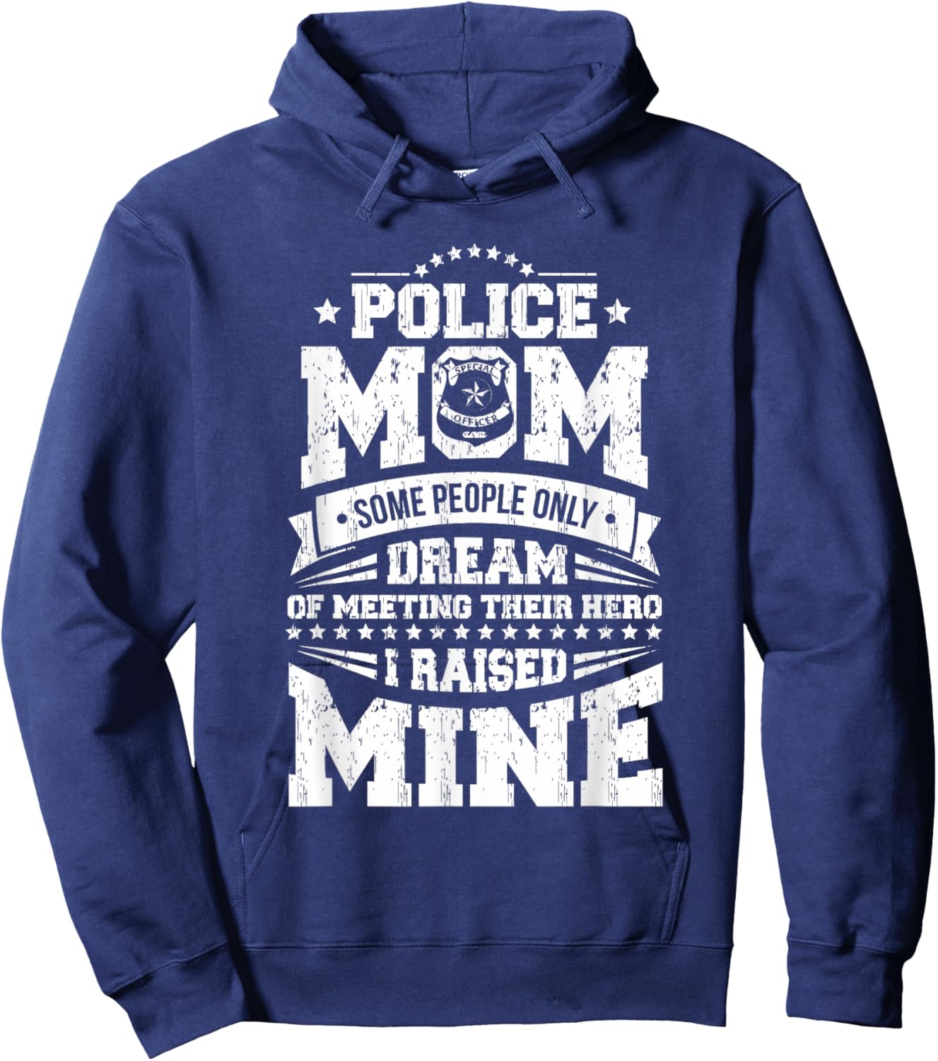 Police Officer Mom I Raised My Hero Cop Design Hoodie - Hoodie | Navy