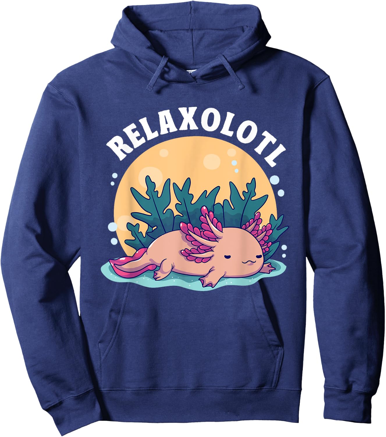 Axolotl Relaxolotl Kawaii Lazy Animal Axolotl Lovers Hoodie - Hoodie | Navy