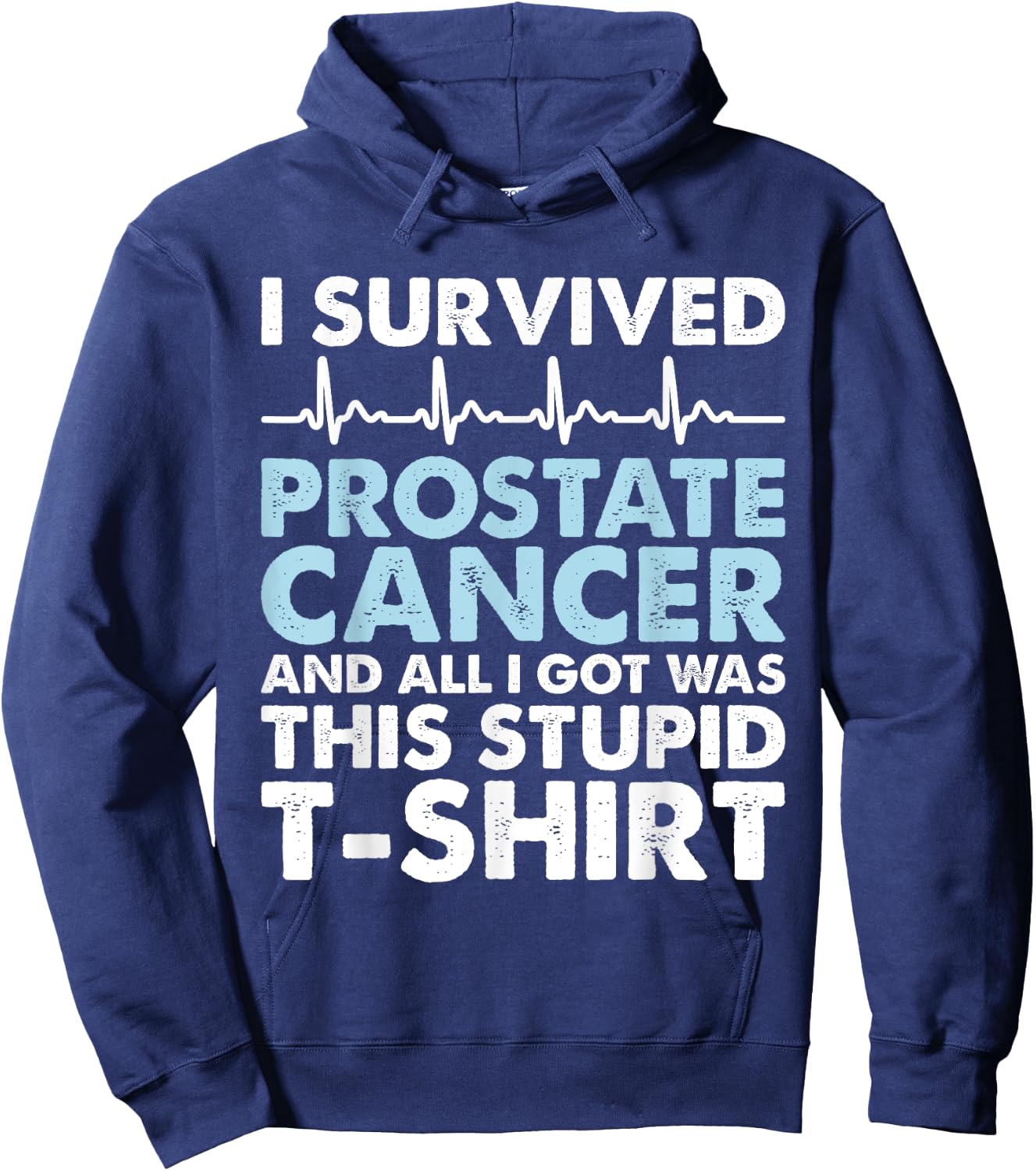 Sarcasm Surgery Survivor - Prostate Cancer Awareness Hoodie - Hoodie | Navy